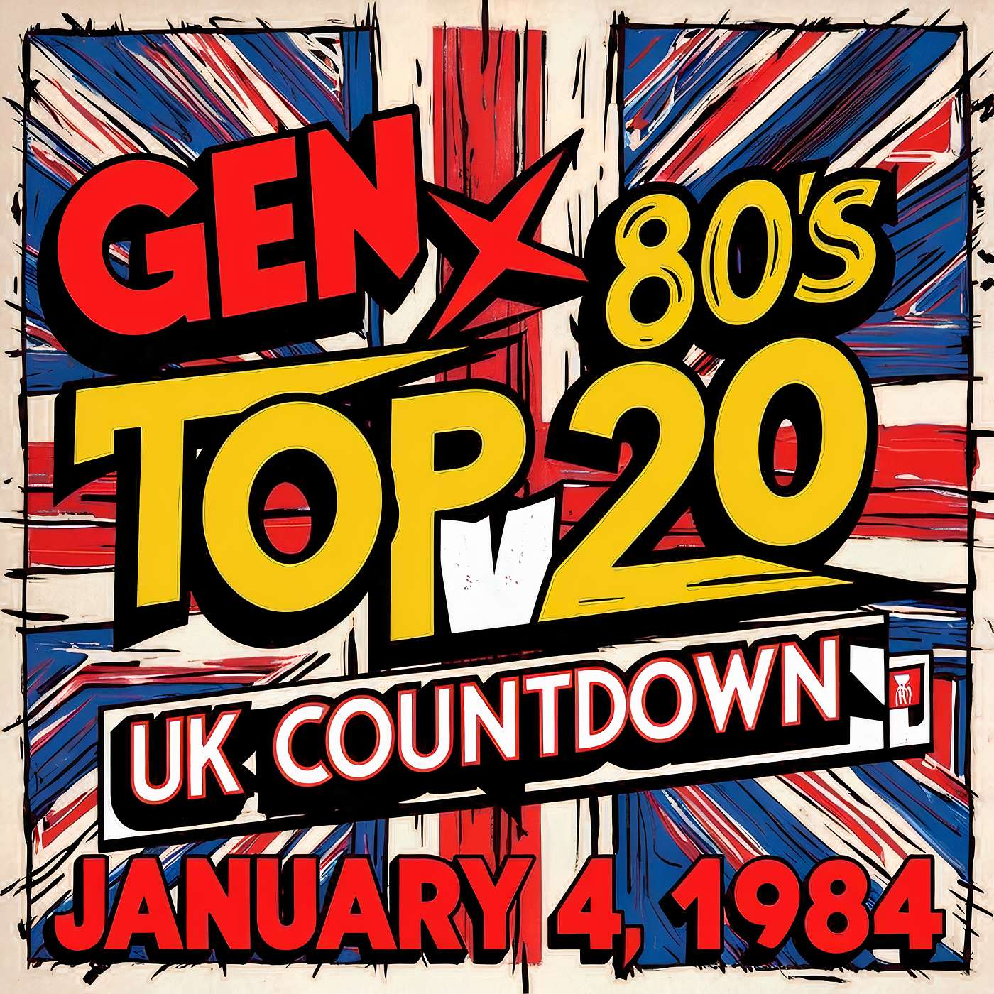 Gen X 80s Top 20 Countdown UK: January 4, 1984 – Hits, Laughs, and Pipes of Peace!