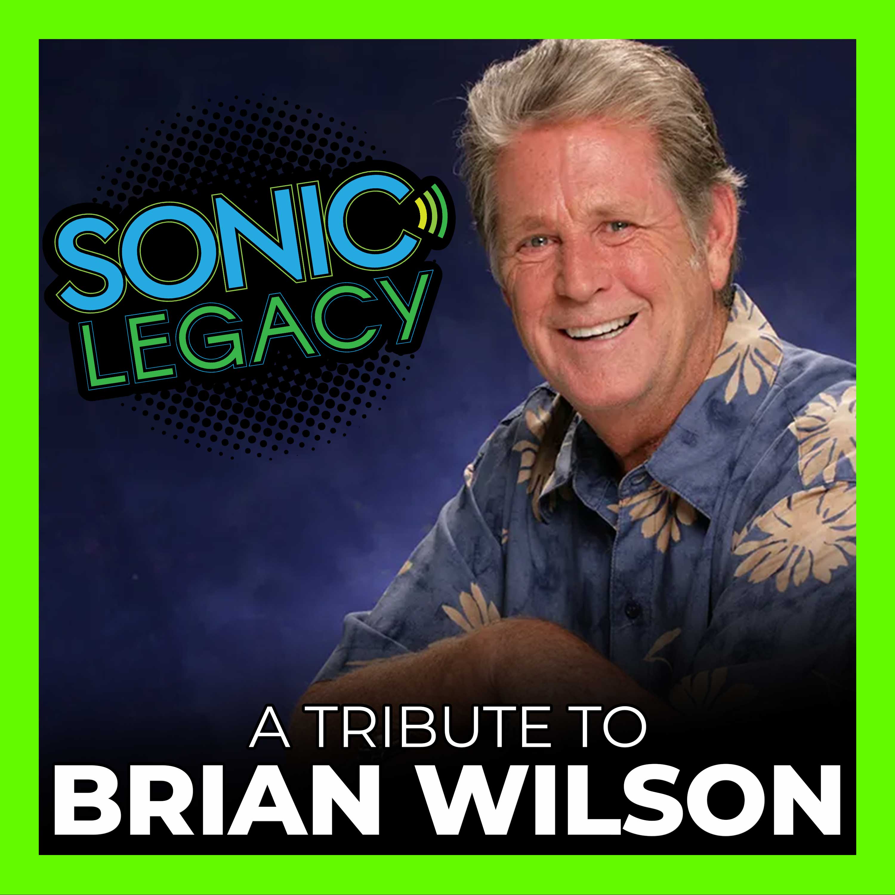 Sonic Legacy Presents: A Tribute to Brian Wilson