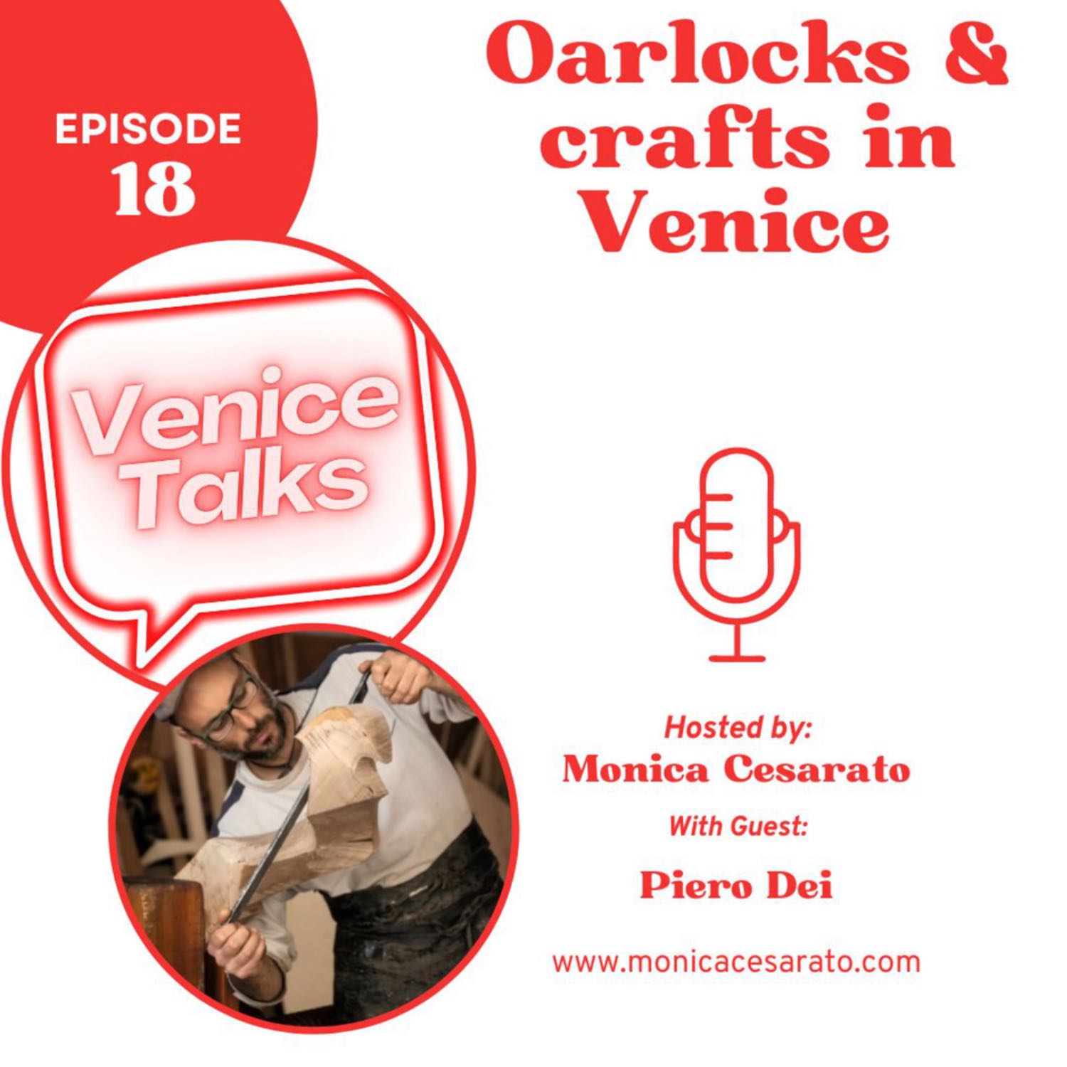 Ep.18 - Crafting Elegance: Navigating the Art of Oarlock Making in Venice's Waterways. A chat with Piero Dei, a.k.a Il Forcolaio Matto, Venetian oarlock maker