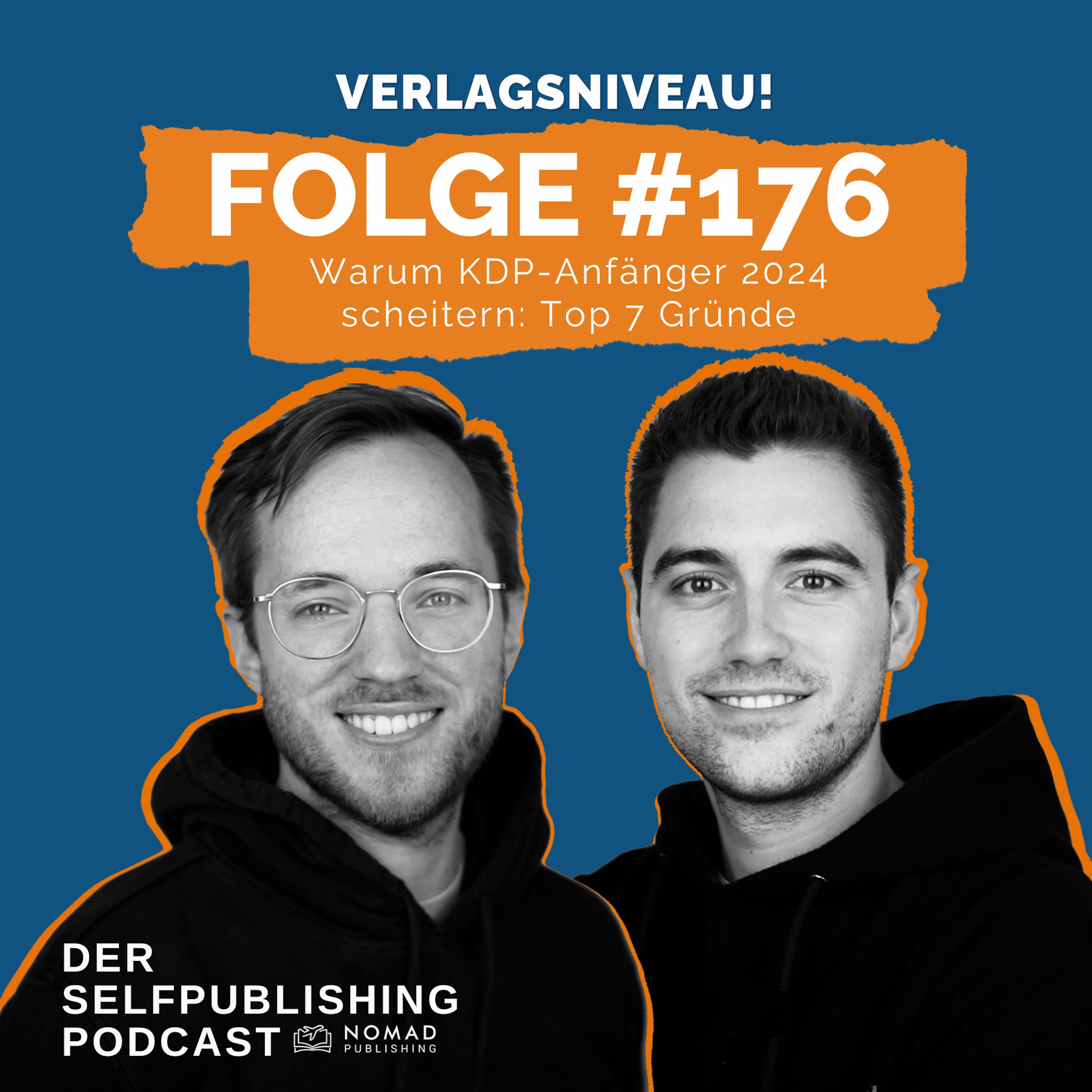 #176 - Warum KDP-Anfänger 2024 scheitern: Top 7 Gründe