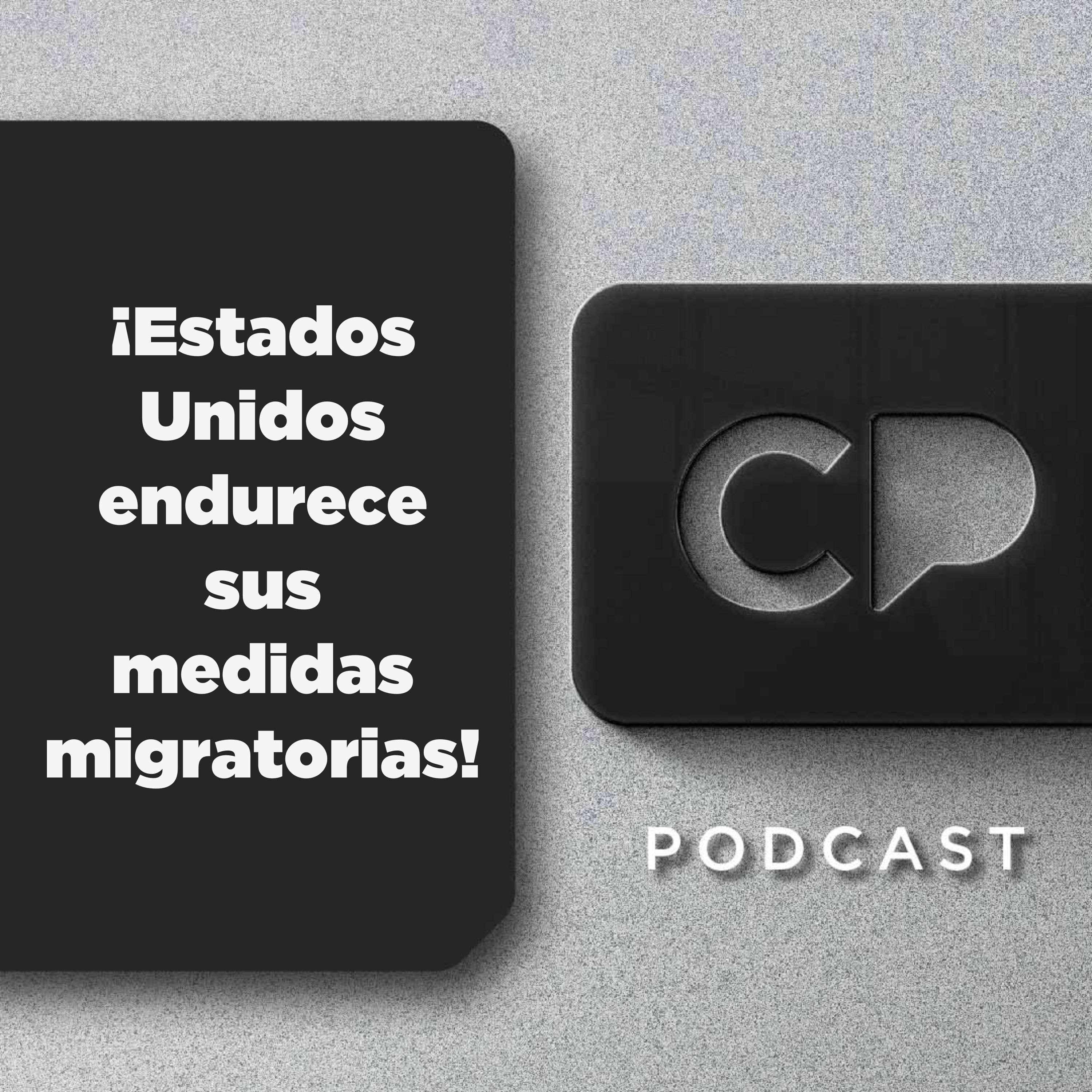 16/ENE: ¡Estados Unidos endurece sus medidas migratorias!