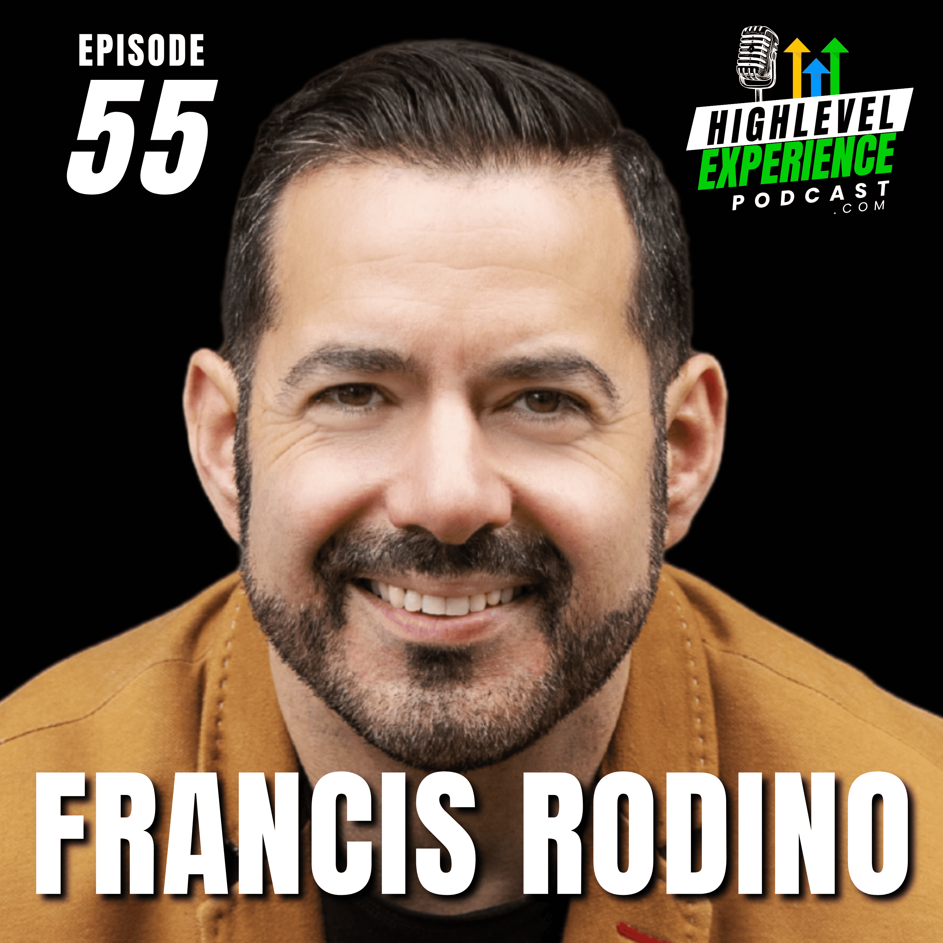 From Corporate Life to Entrepreneurial Success with Francis Rodino