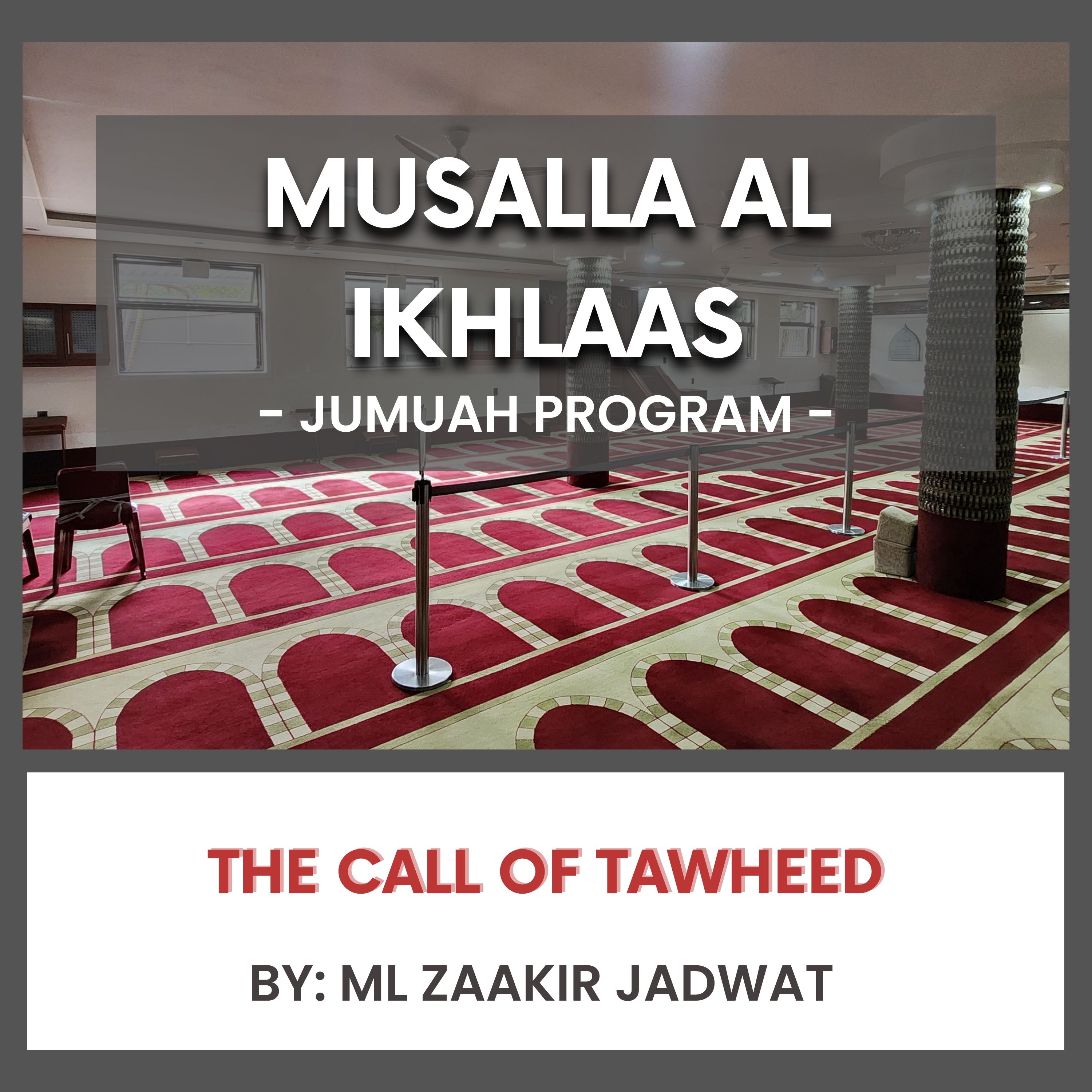 The Call of Tawheed by ML Zaakir Jadwat episode artwork