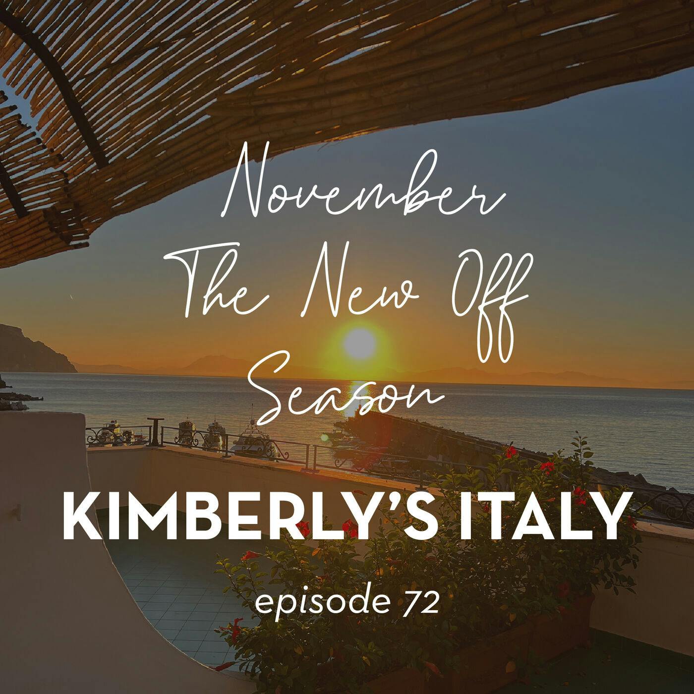 72. November, The New Off Season in Italia!!! episode artwork