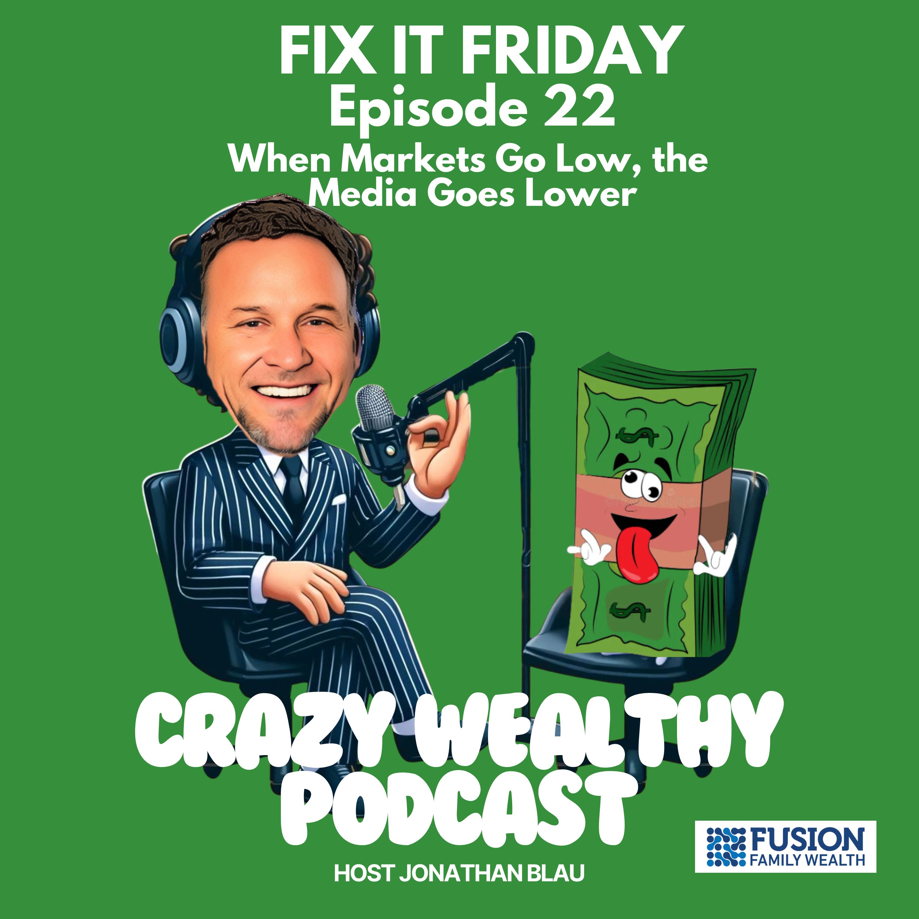 Crazy Wealthy Podcast