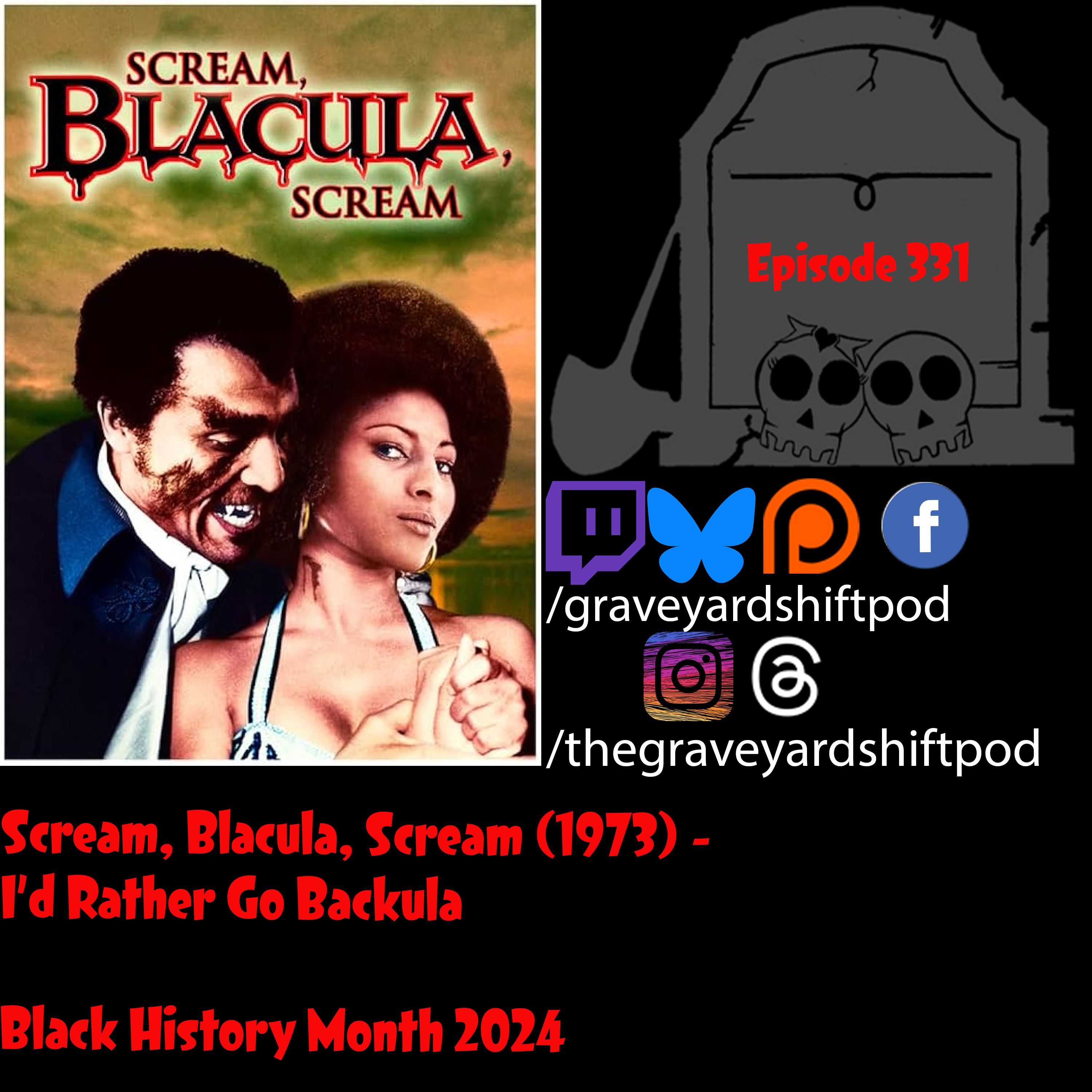 Scream, Blacula, Scream (1973) - I’d Rather Go Backula - Black History Month 2024