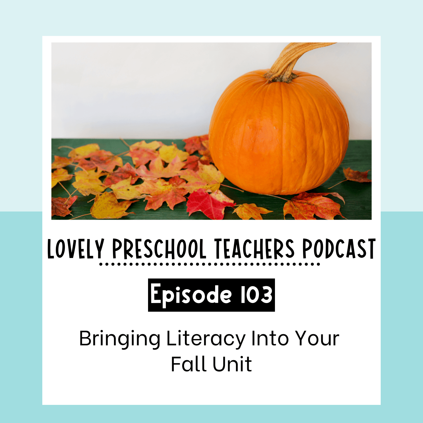 Bringing Literacy Into Your Fall Unit