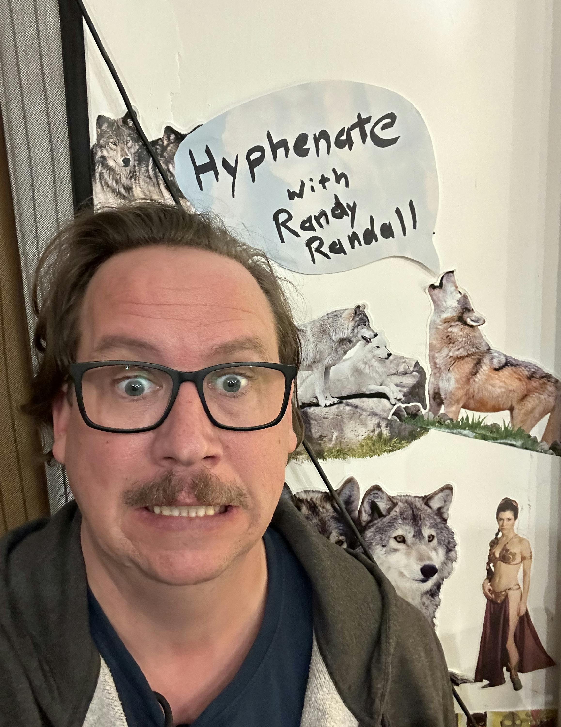 Hyphenate with Randy Randall