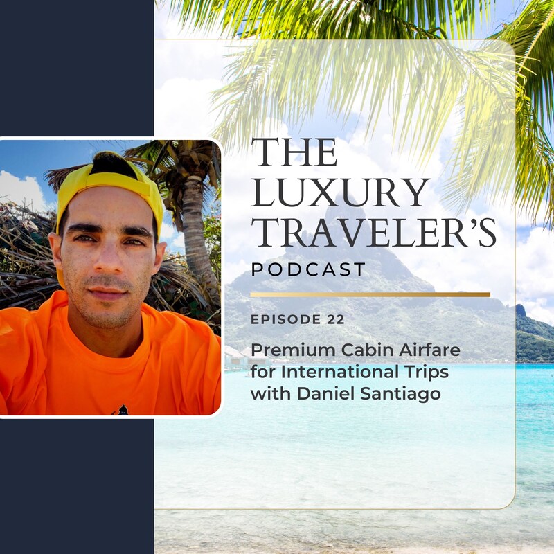 Artwork for podcast The Luxury Travelers Podcast