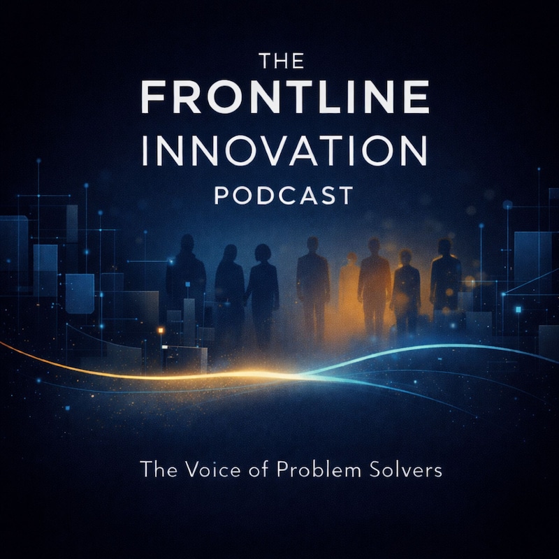 Artwork for podcast The Frontline Innovation Podcast