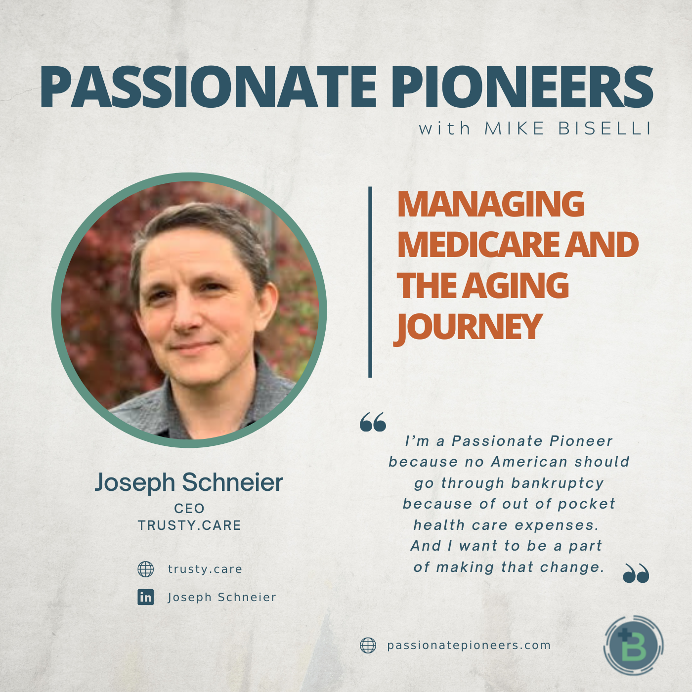 Managing Medicare and the Aging Journey with Joseph Schneier