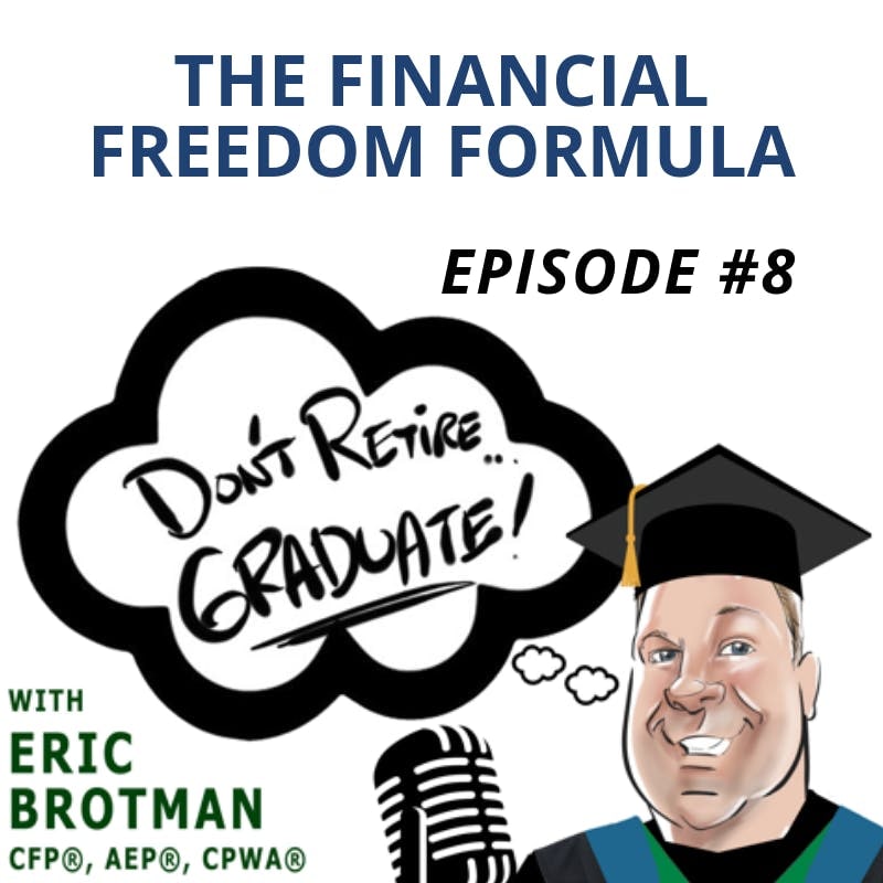 Artwork for podcast Don't Retire...Graduate!