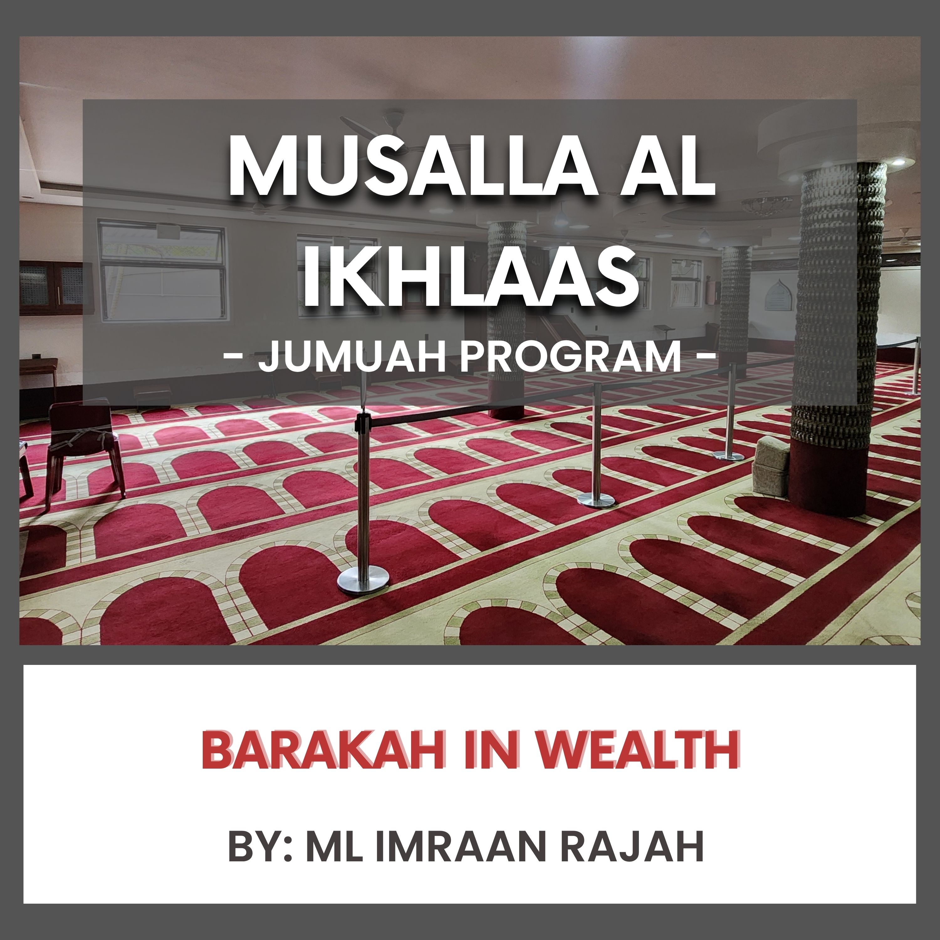 Barakah in Wealth by Ml Imraan Rajah episode artwork
