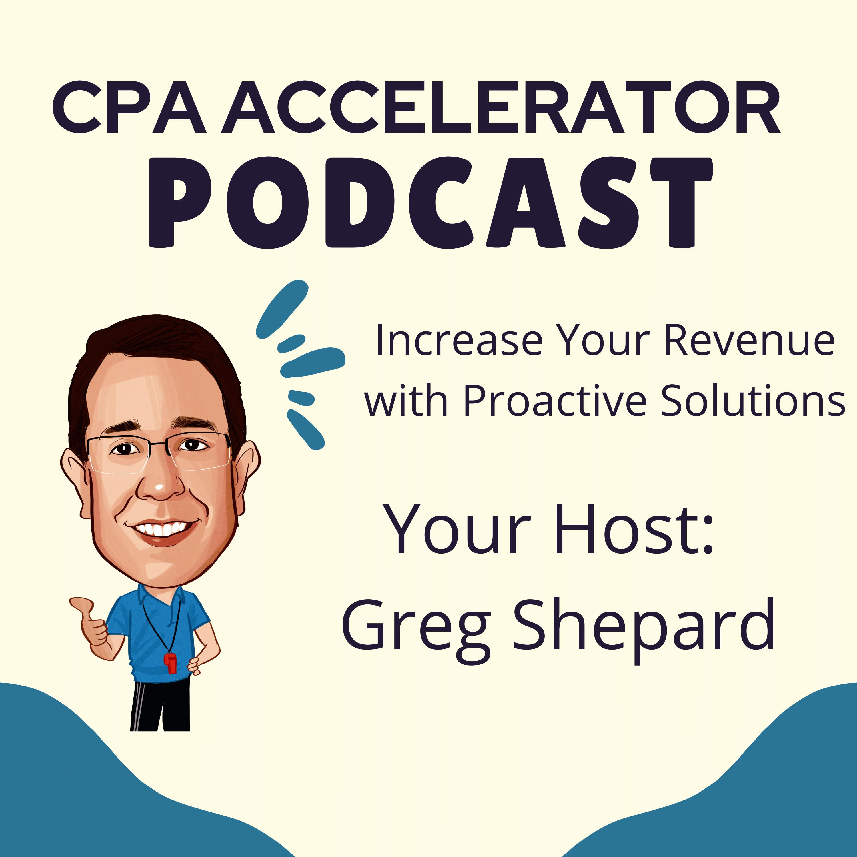 Artwork for podcast CPA Accelerator Podcast