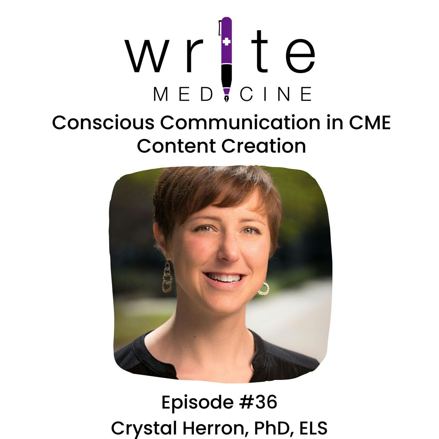Conscious Communication in CME Content Creation Conscious Communication in CME Content Creation