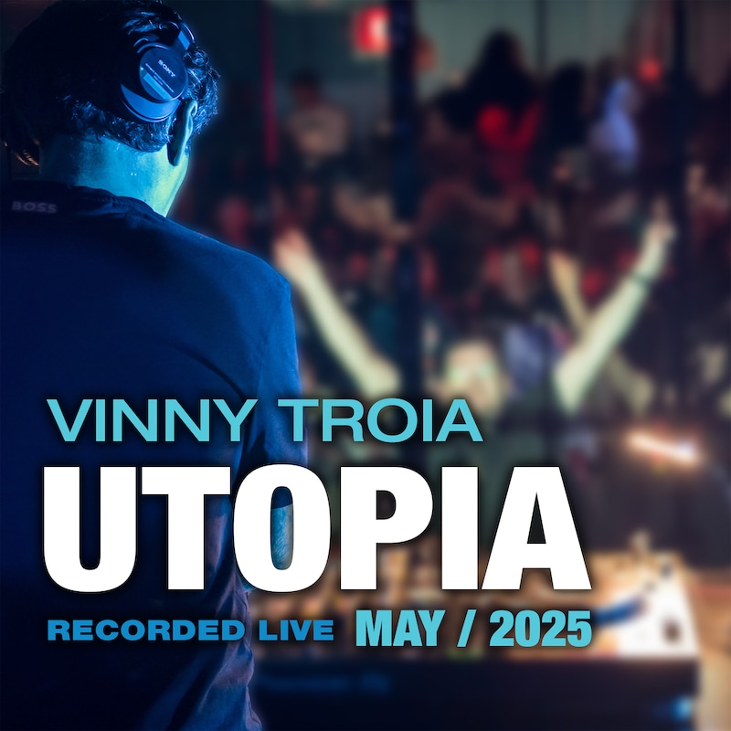 Artwork for podcast Vinny Troia - Live Sets and DJ Mixes