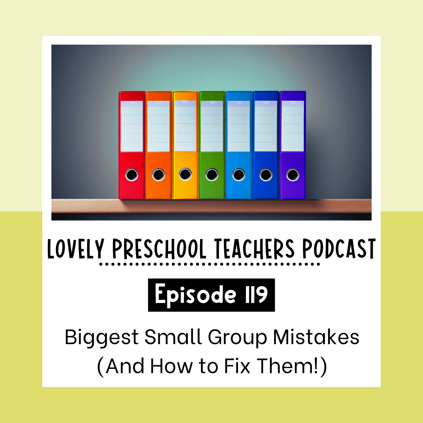 Biggest Small Group Mistakes (And How to Fix Them!)