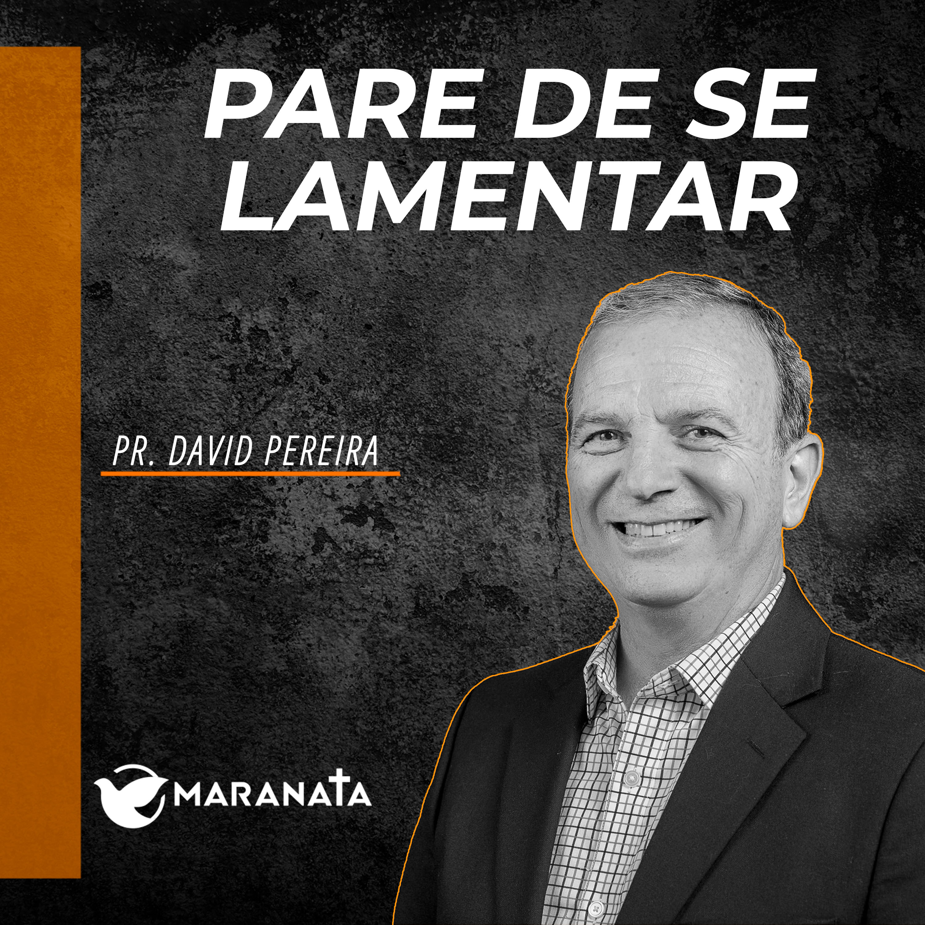 Pare de se lamentar - Pr. David Pereira episode artwork