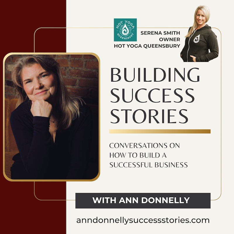 Artwork for podcast Building Success Stories with Ann Donnelly