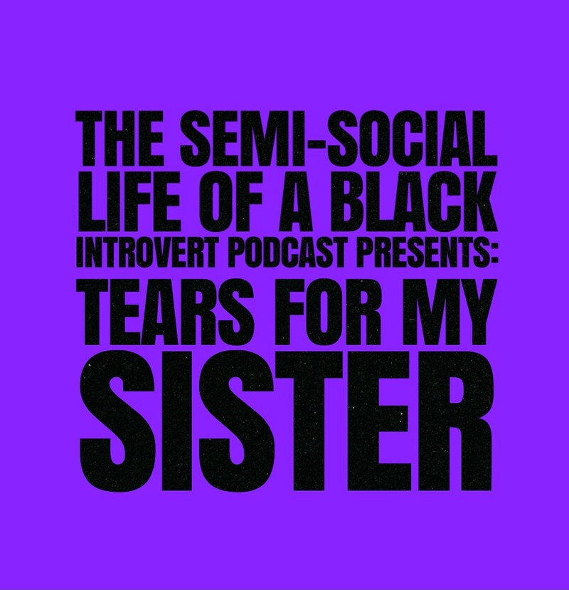 Artwork for podcast The Semi-Social Life of a Black Introvert