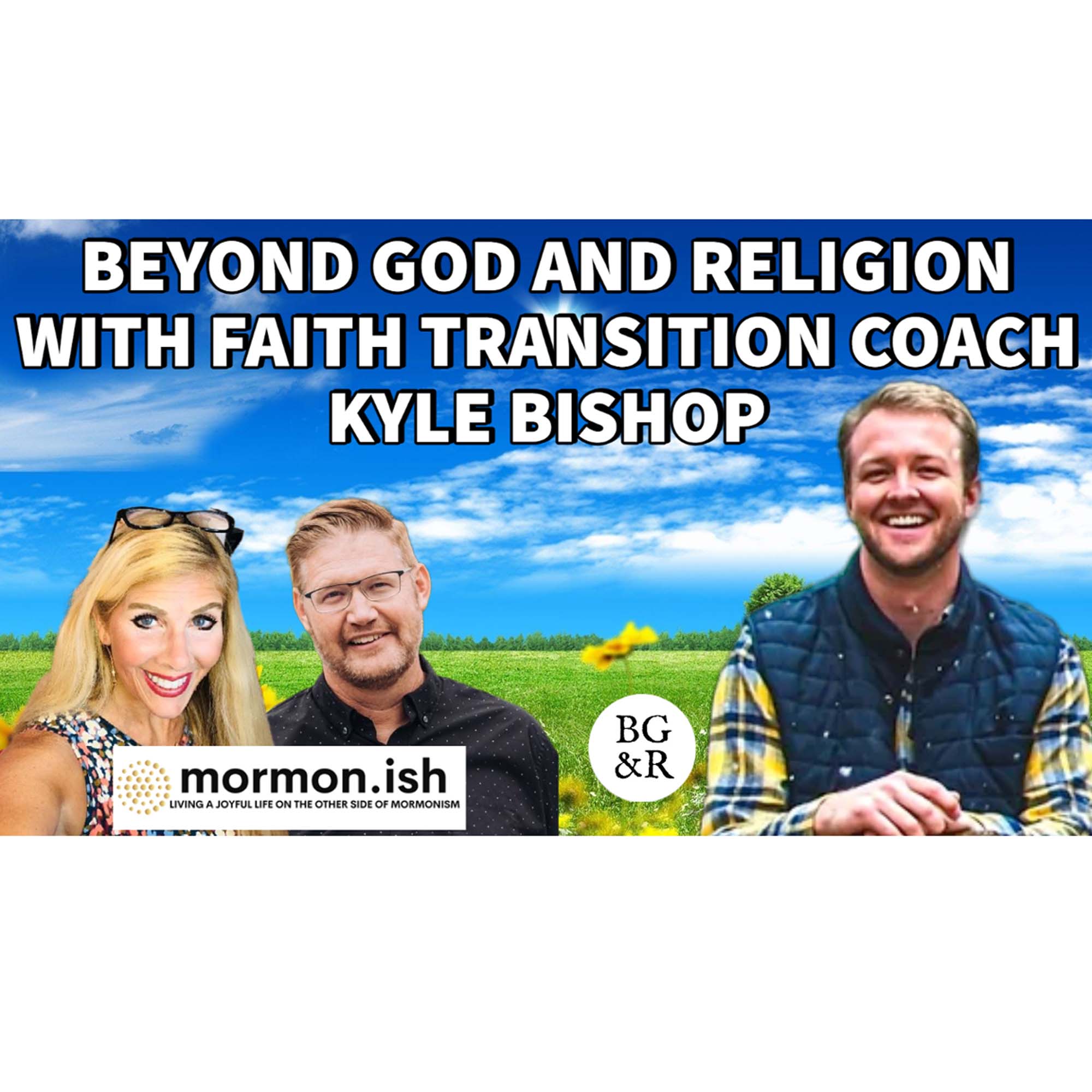 cover of episode Beyond God and Religion: A Discussion with Faith Transition Coach Kyle Bishop