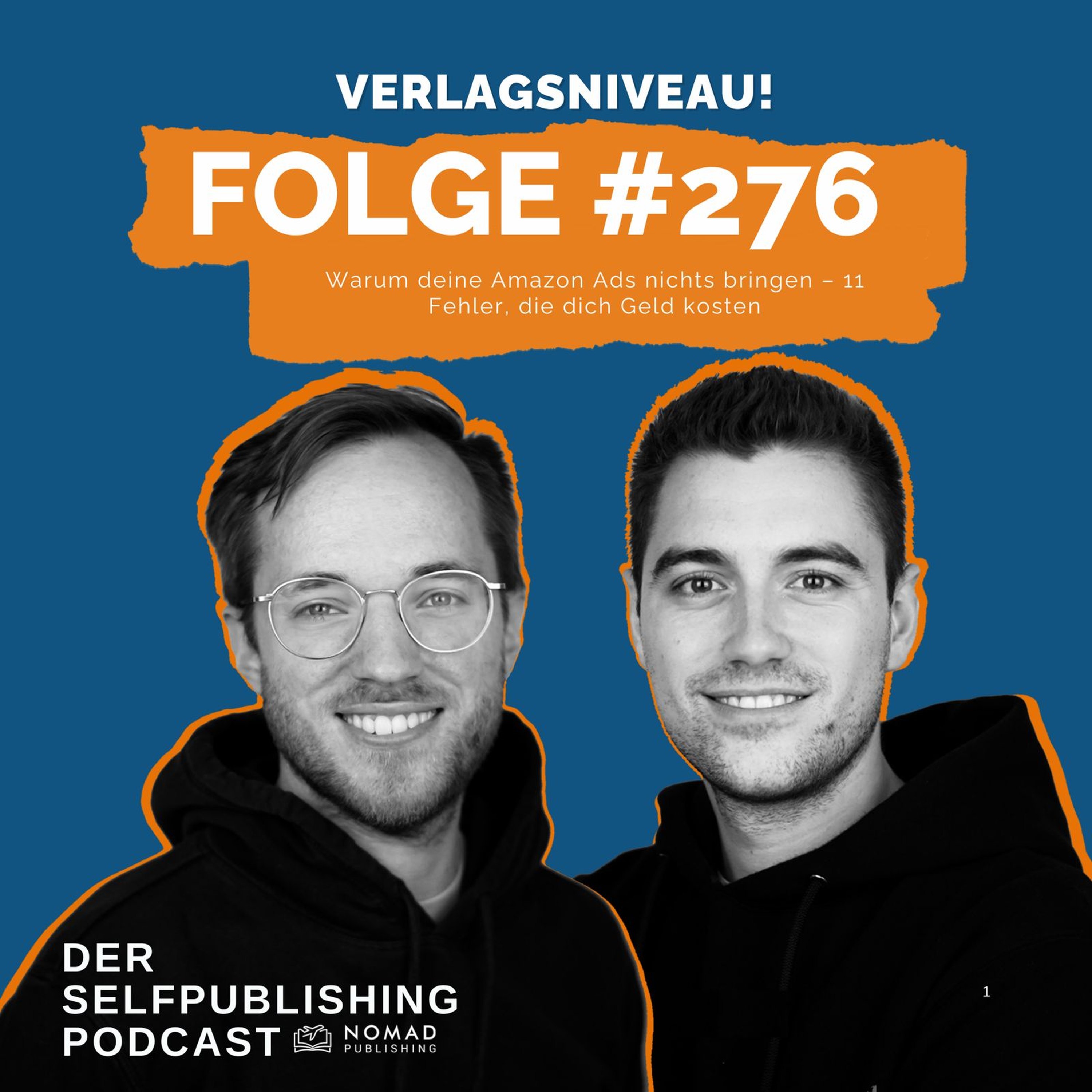 #276 - Warum deine Amazon Ads nichts bringen – 11 Fehler, die dich Geld kosten