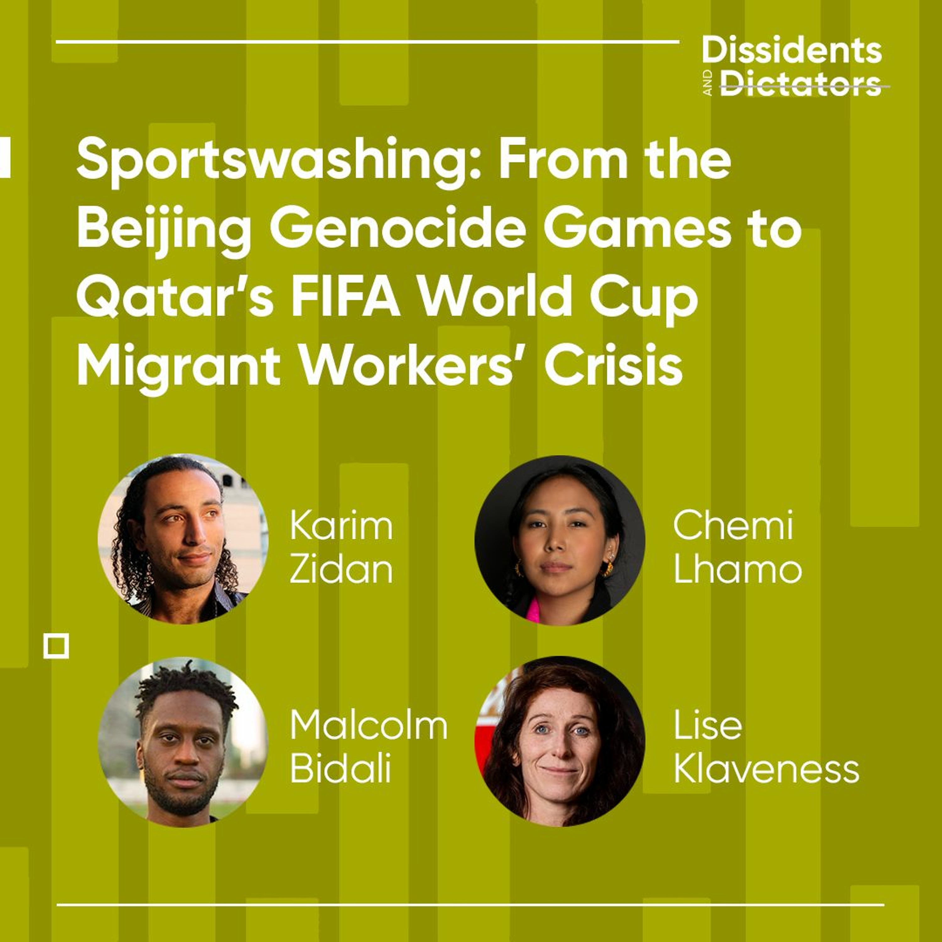 Sportswashing: From the Beijing Genocide Games to Qatar’s FIFA World Cup Migrant Workers’ Crisis episode artwork