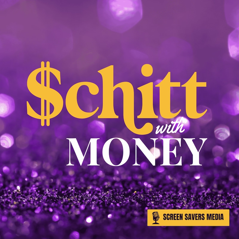 Artwork for podcast Schitt with Money