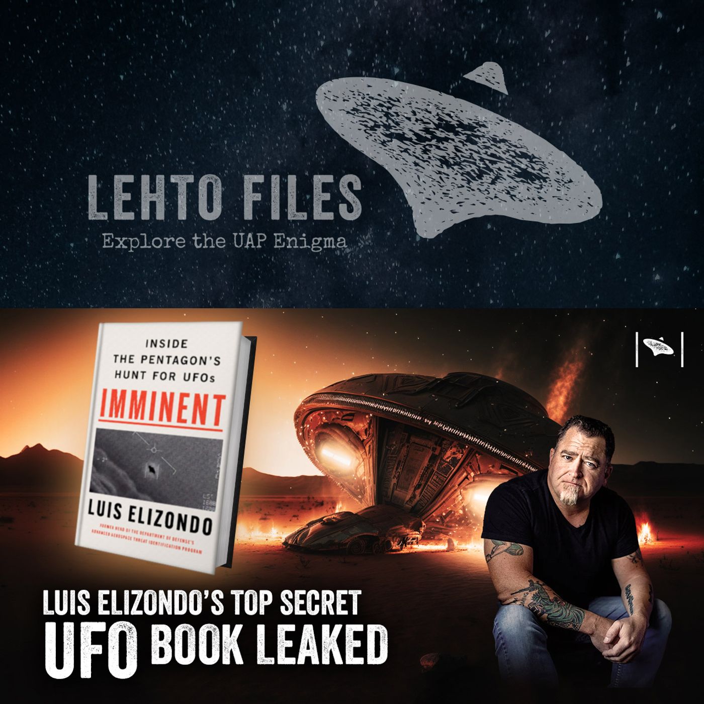 Lue Elizondo's Shocking UFO Book Leak! What You Need to Know! episode artwork