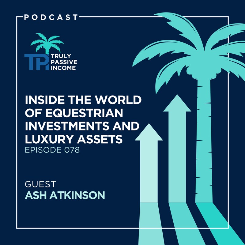 Artwork for podcast Truly Passive Income