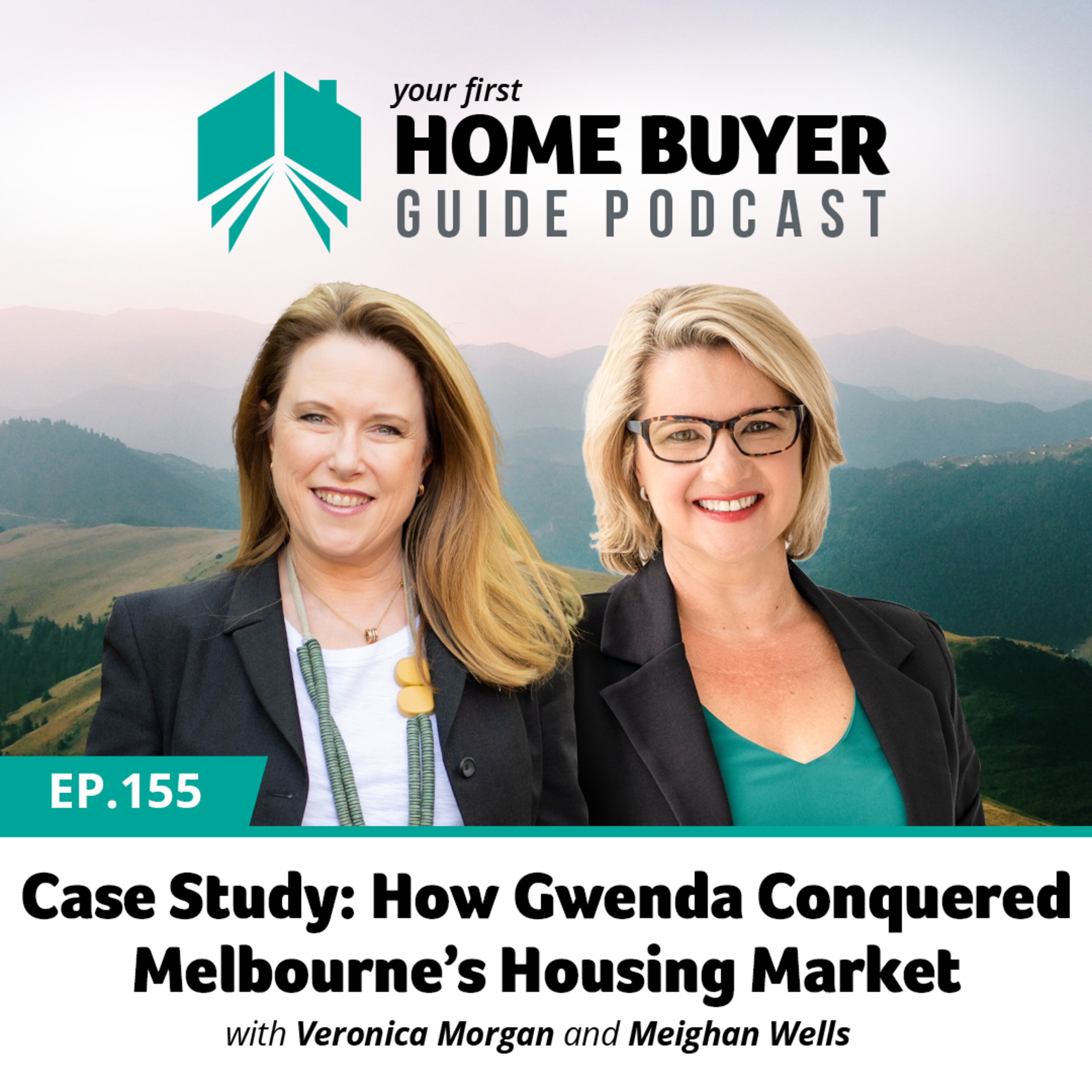 Your First Home Buyer Guide Podcast