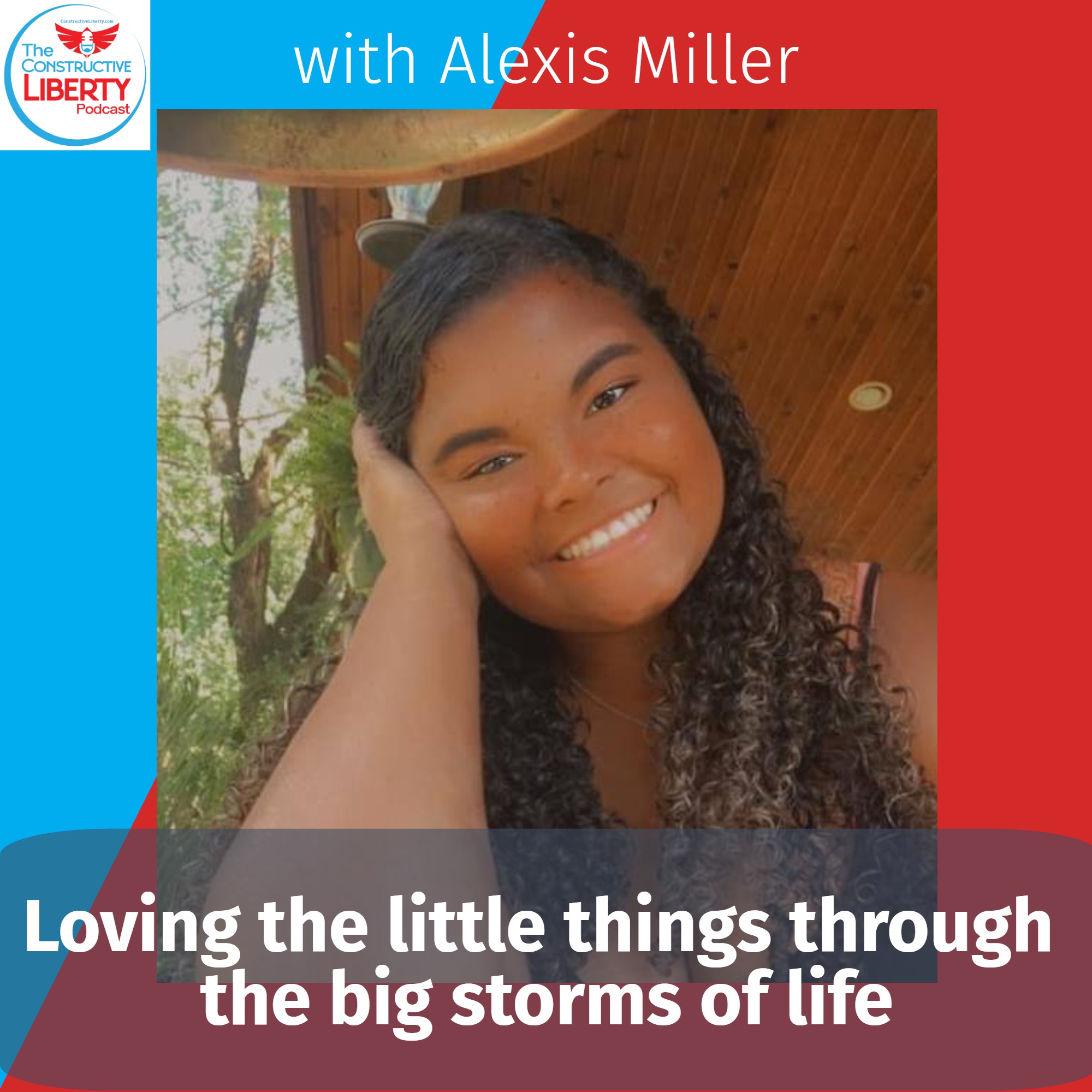 Loving the little things through the big storms of life - Lexi Miller