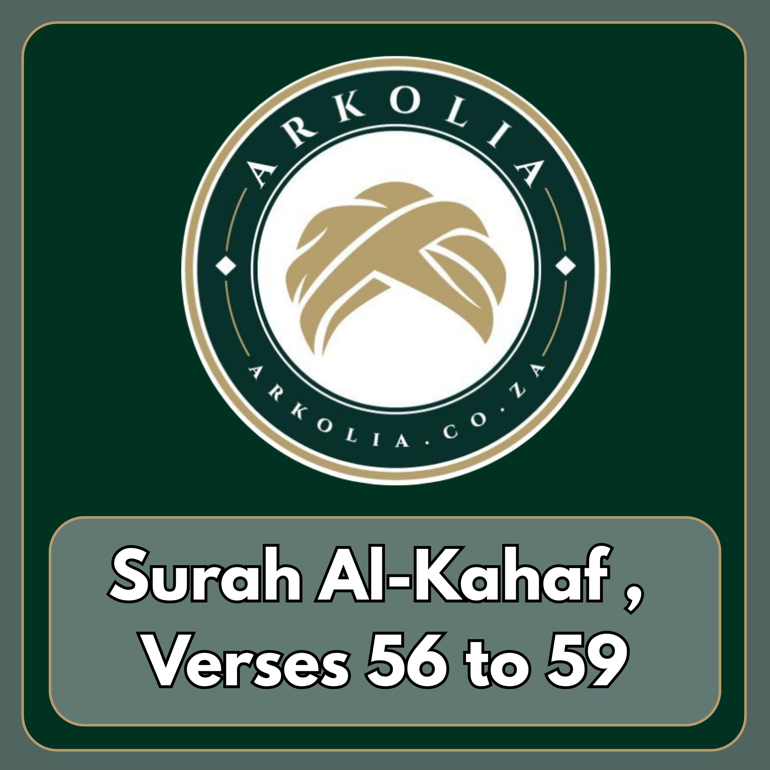 Surah Al-Kahf , Verses 56 to 59 episode artwork