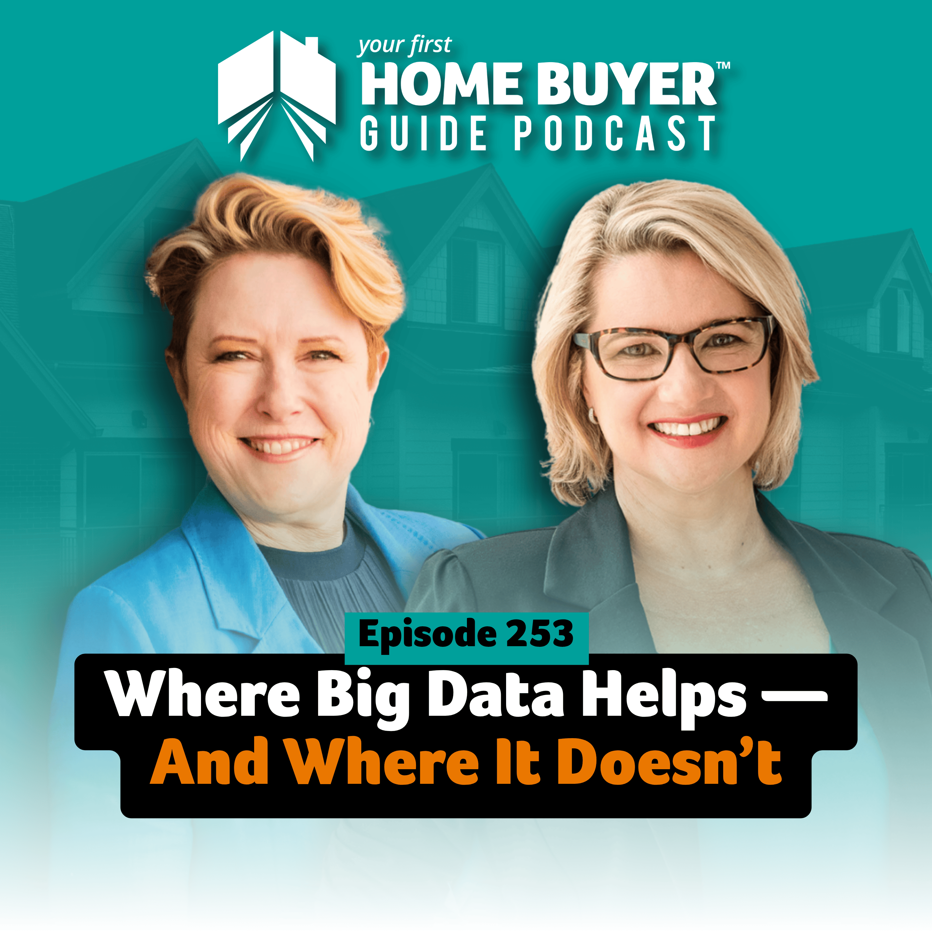 Your First Home Buyer Guide Podcast