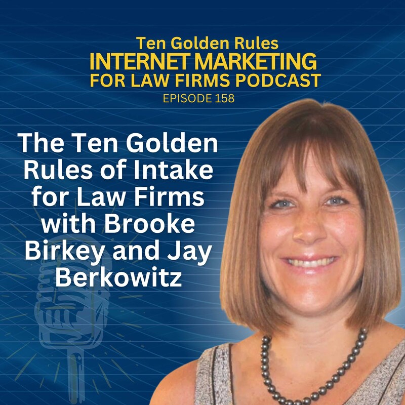 Artwork for podcast Ten Golden Rules Internet Marketing for Law Firms Podcast