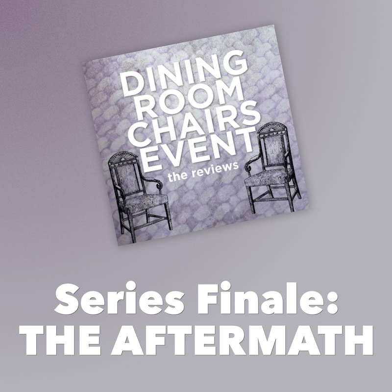 Artwork for podcast Dining Room Chairs Event