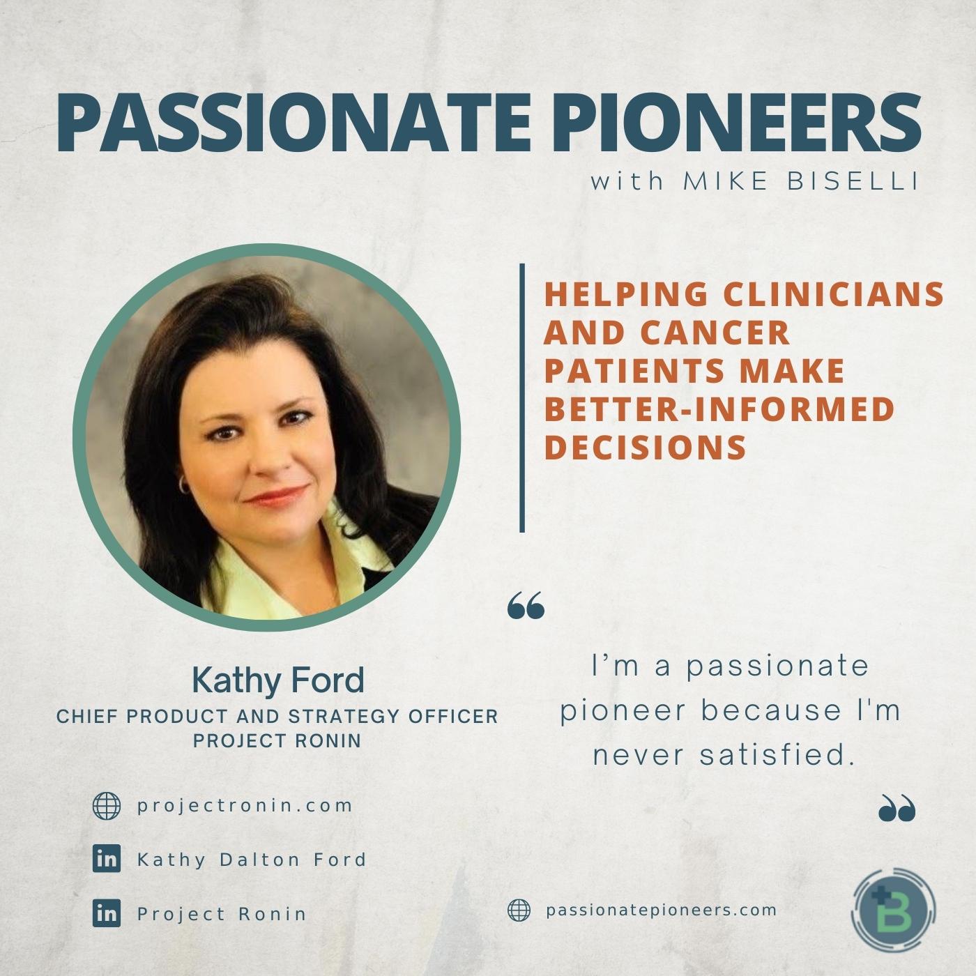 Helping Clinicians and Cancer Patients Make Better-Informed Decisions with Kathy Ford