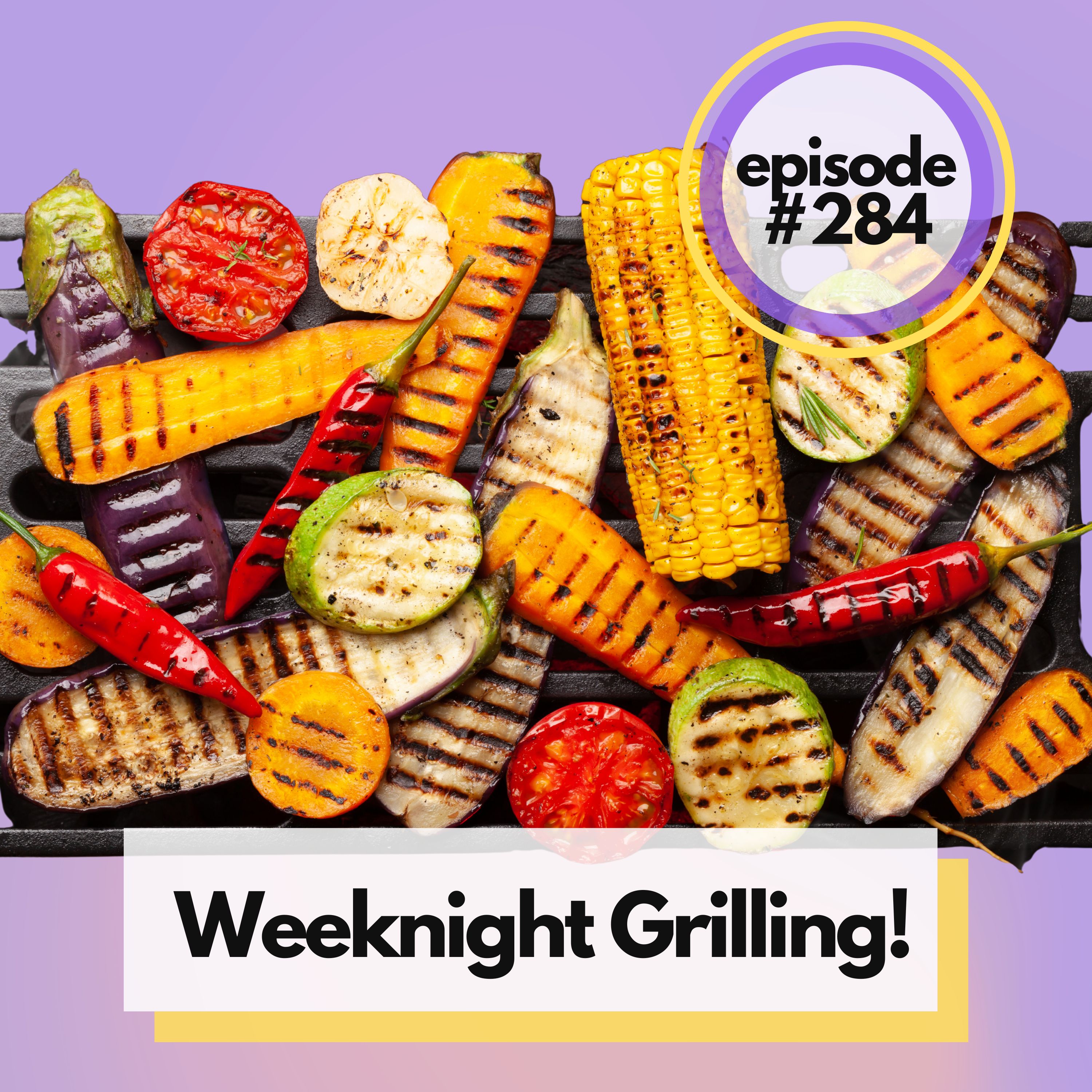 Weeknight Grilling! Easy Summer Cooking at Home episode artwork