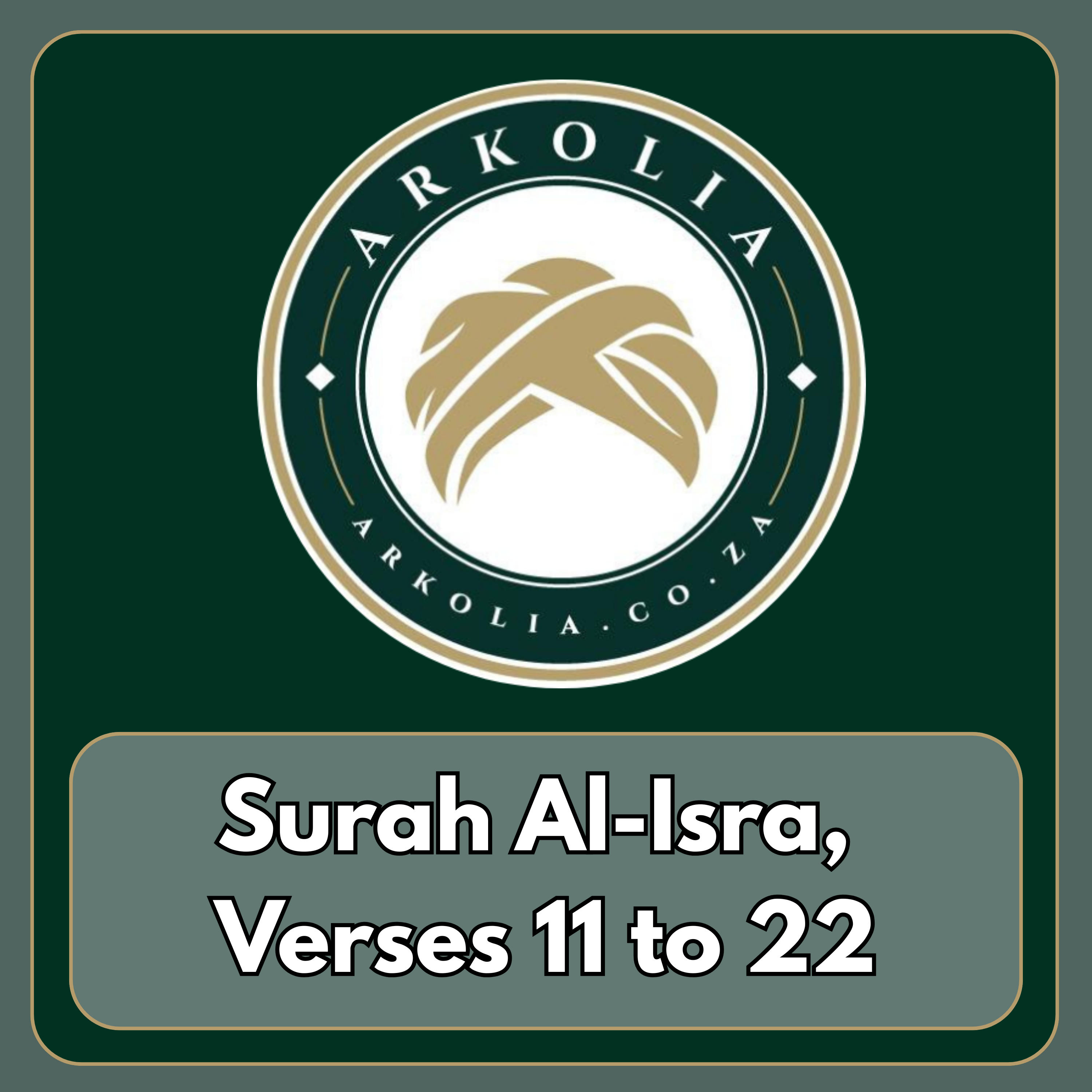 Surah Al-Isra , Verses 11 to 22 episode artwork