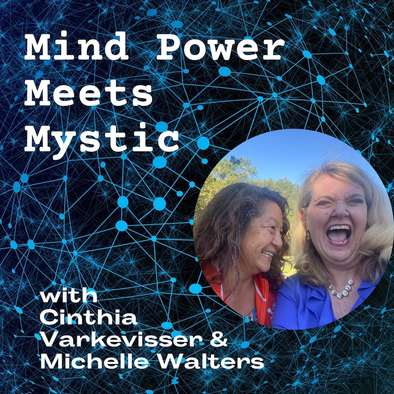 Artwork for podcast Mind Power Meets Mystic
