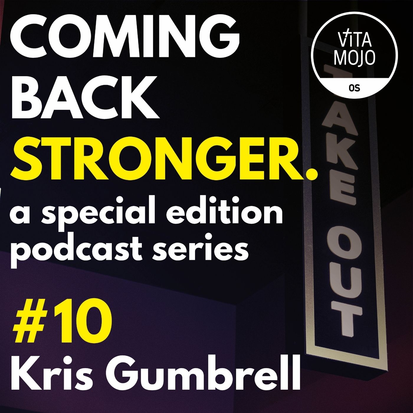 Coming Back Stronger Episode 10 with Kris Gumbrell, CEO of Brewhouse and Kitchen Image