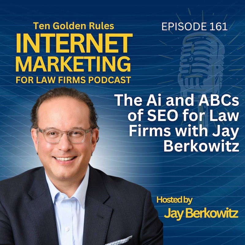 Artwork for podcast Ten Golden Rules Internet Marketing for Law Firms Podcast