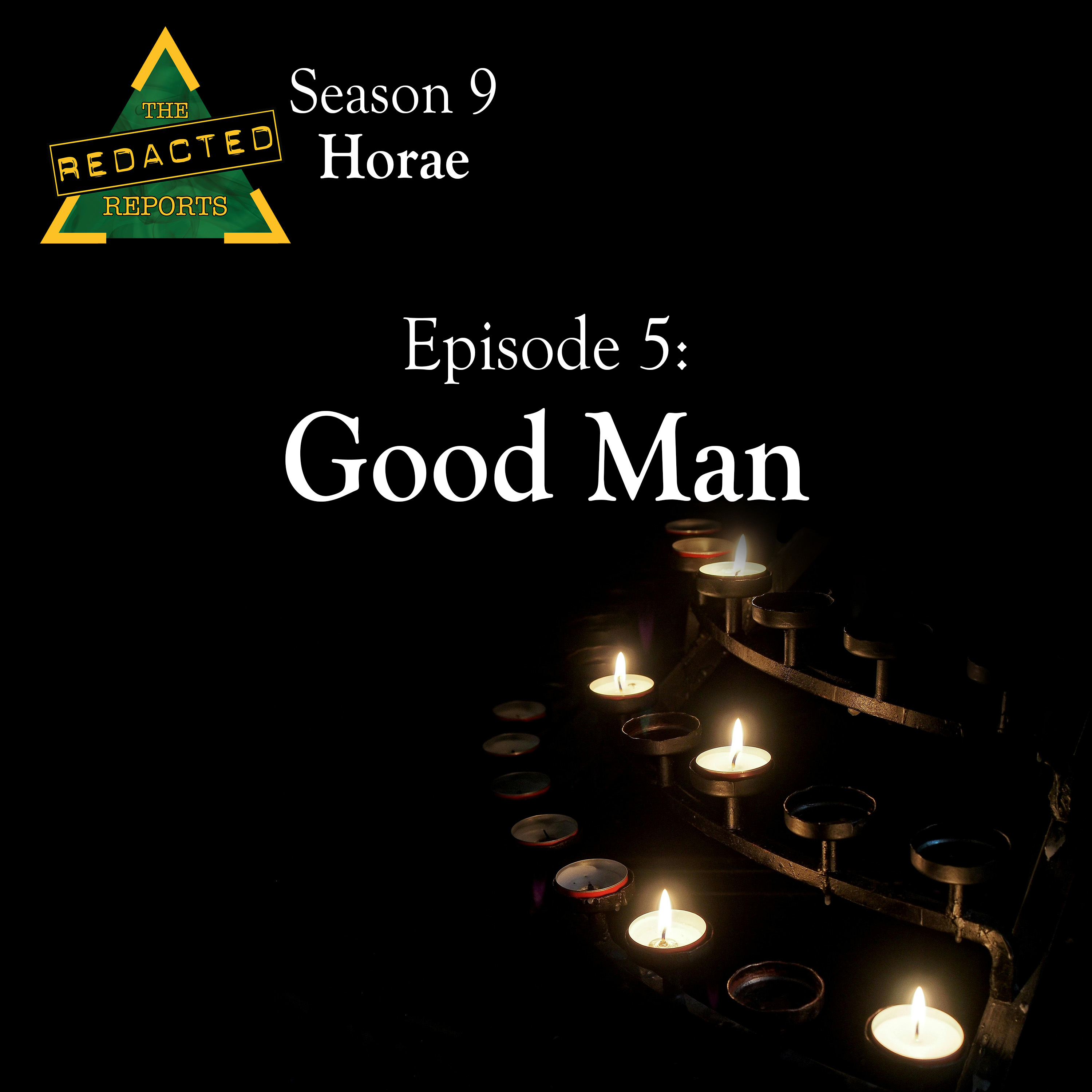 Horae Episode 5 - Good Man Horae Episode 5 - Good Man