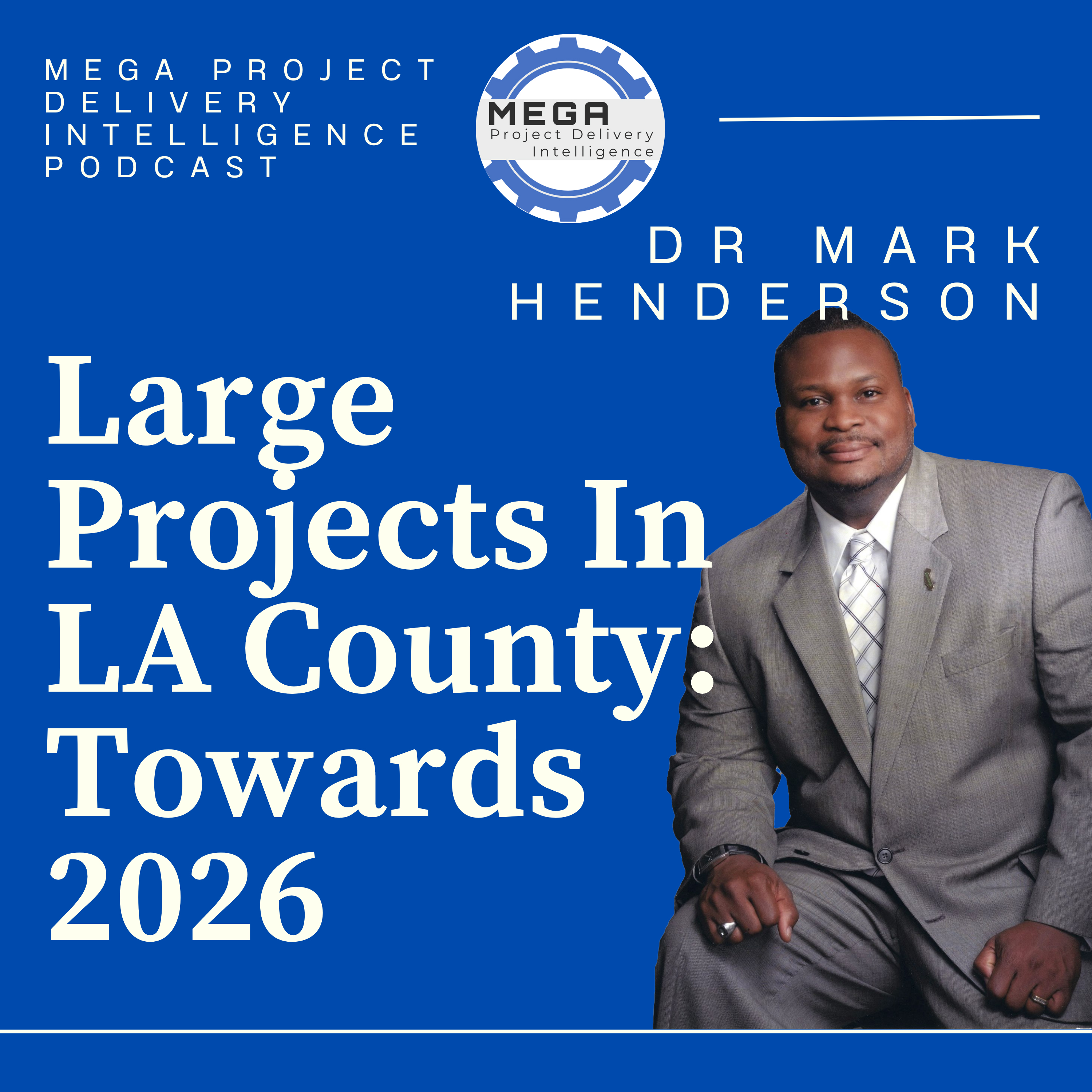 Mega Project Delivery Intelligence [MEGA PDI]