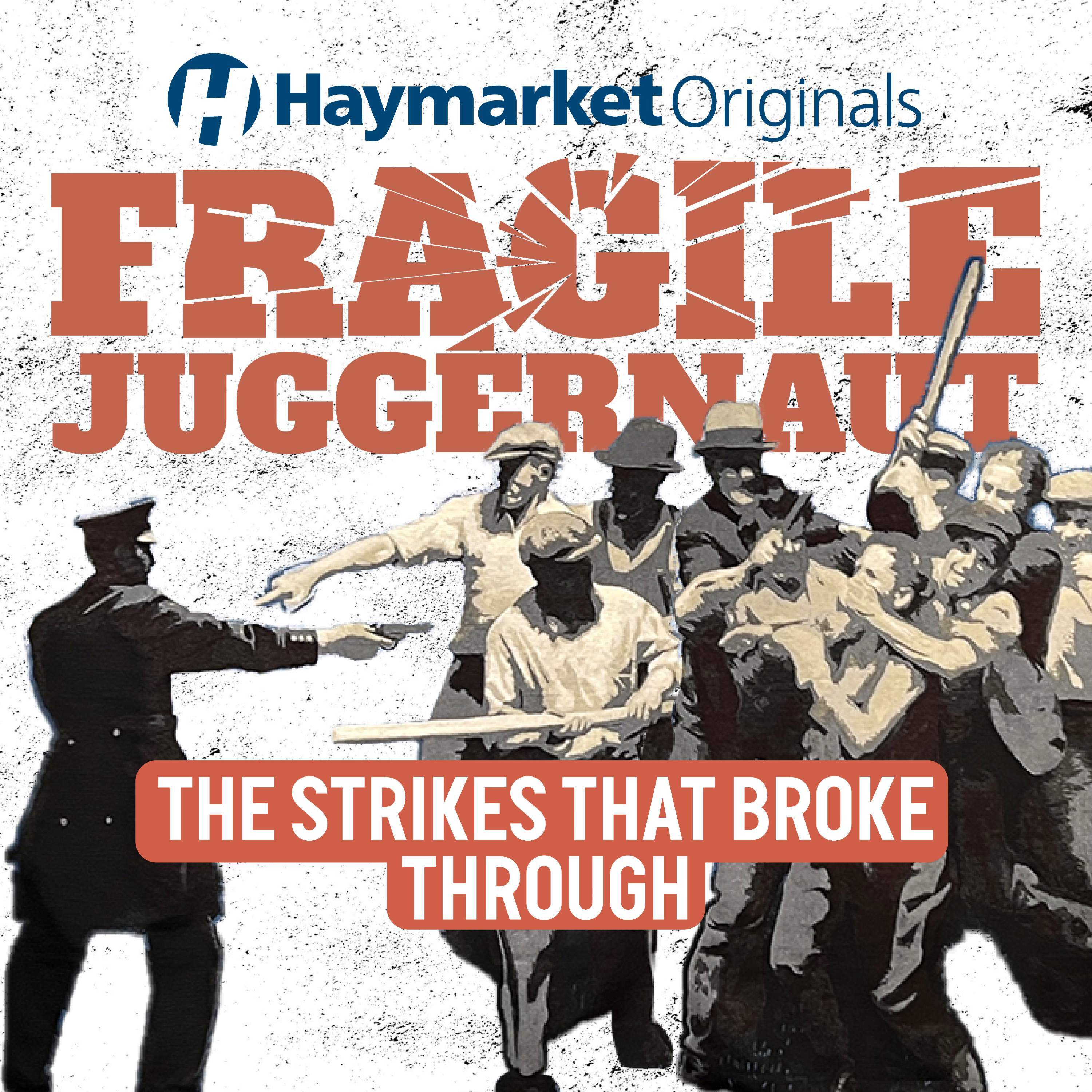5. The Strikes That Broke Through episode artwork