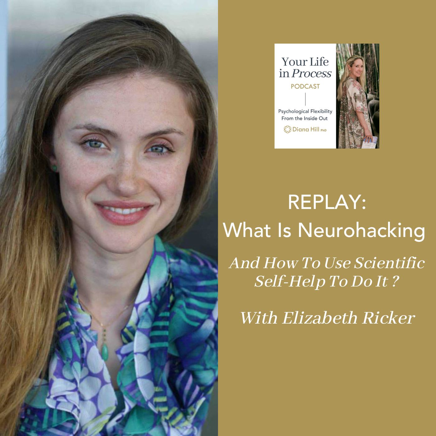 Replay: What is Neurohacking And How To Use Scientific Self-Help To Do It with Elizabeth Ricker