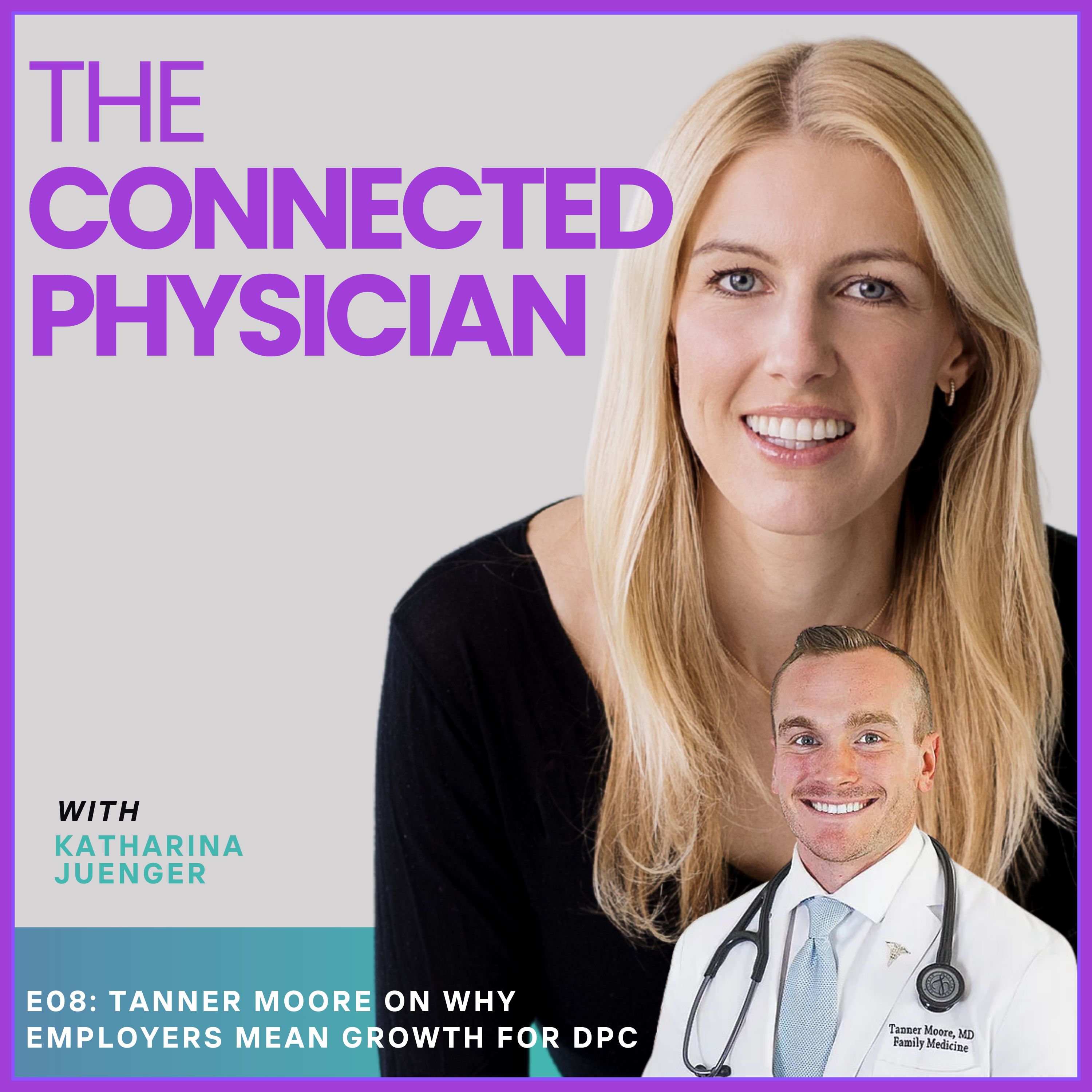 The Connected Physician