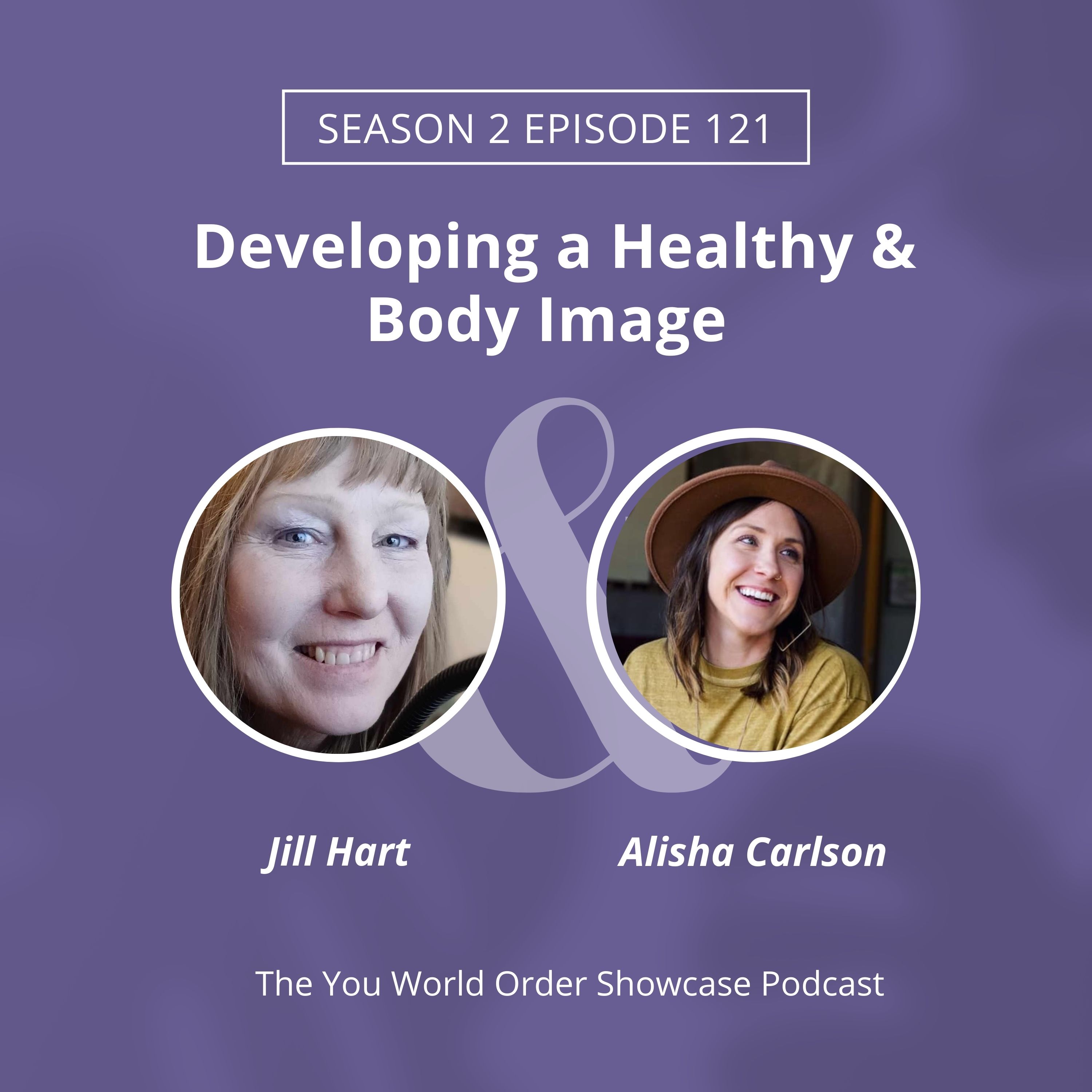 Embracing a Holistic Approach to Health and Body Image with Alisha Carlson