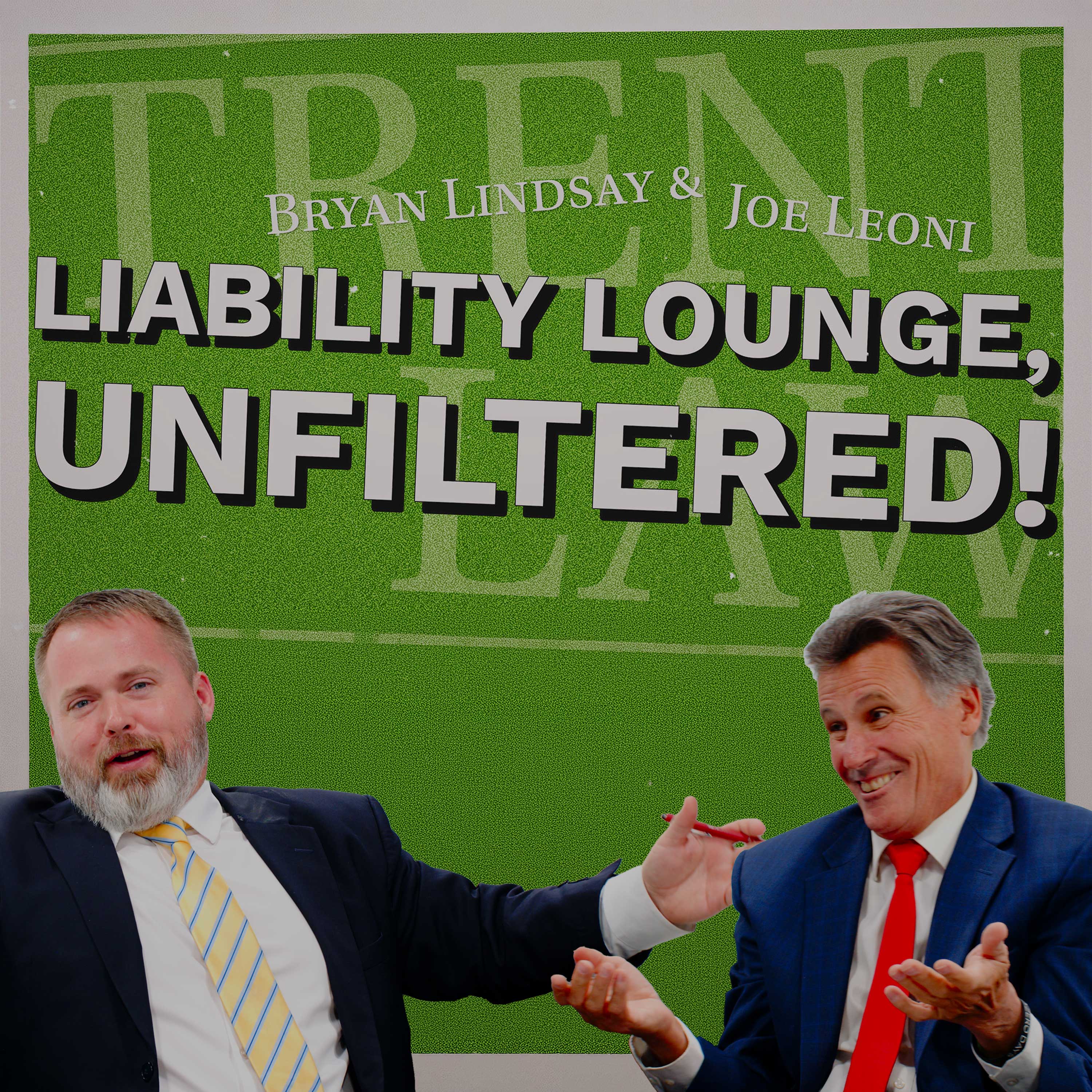 Liability Lounge, Unfiltered!
