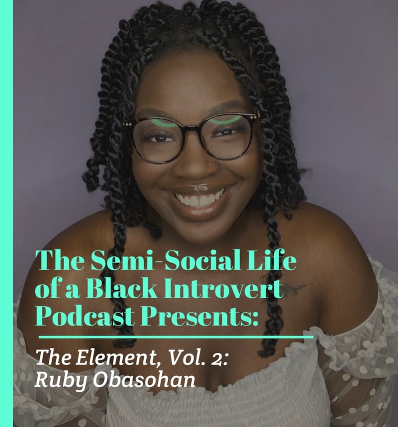 Artwork for podcast The Semi-Social Life of a Black Introvert